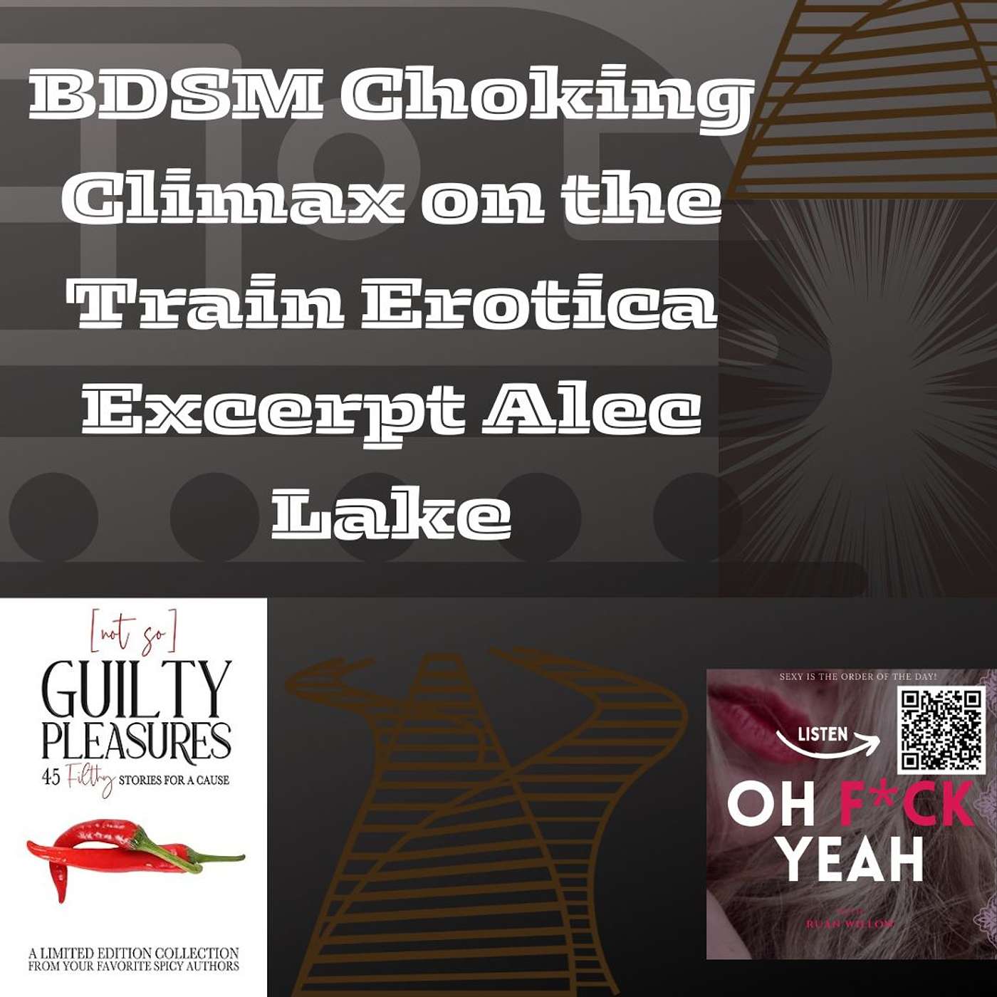 BDSM Choking Climax on the Train Erotica Excerpt Alec Lake