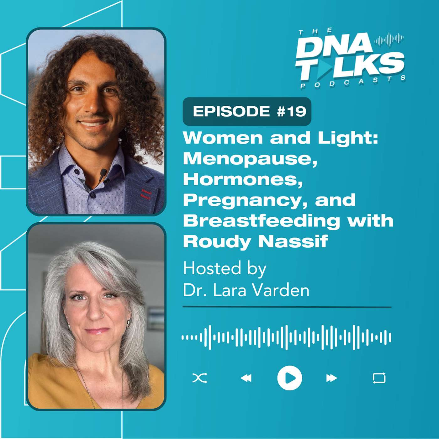 Women and Light: Menopause, Hormones, Pregnancy, and Breastfeeding with Roudy Nassif of VivaRays