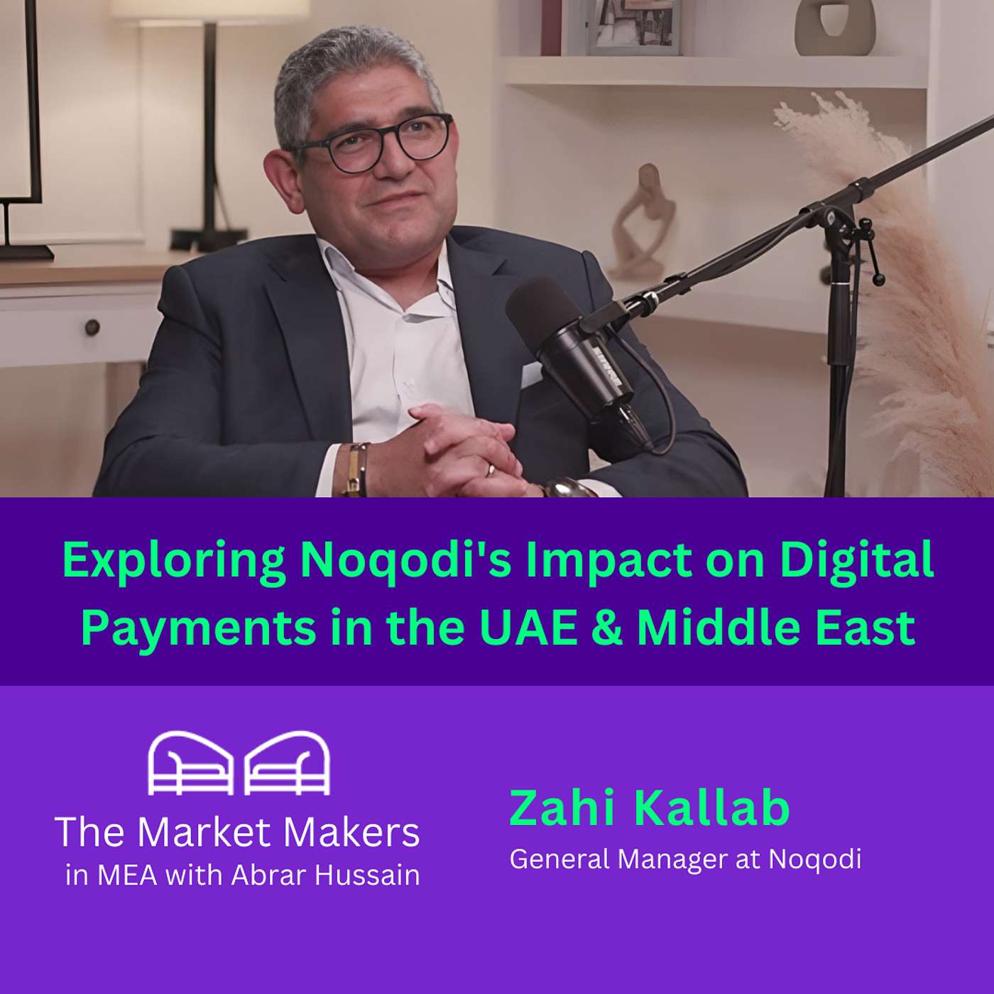 The Market Makers in MEA with Abrar Hussain