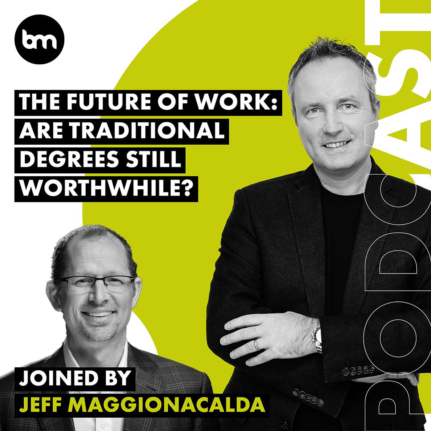 cover of episode The Future Of Work: Are Traditional Degrees Still Worthwhile?