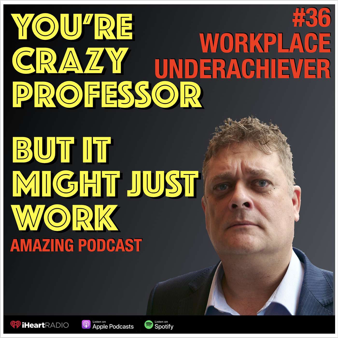 Workplace Underachiever!
