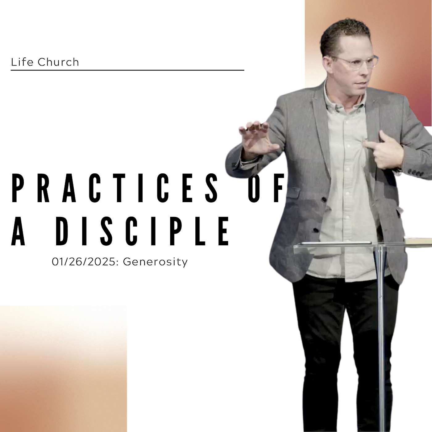 Sunday Service: Practices of a Disciple (Generosity) - Pastor Jeff Young