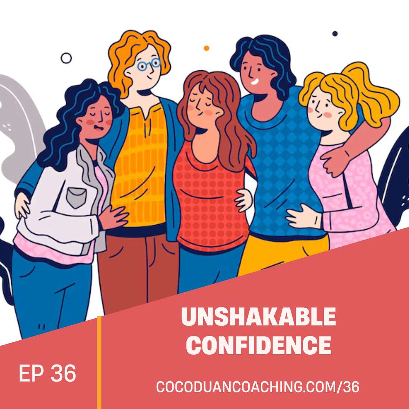 Unshakable Confidence: Helping High-Achieving Women Lead with Calm, Clarity, and Confidence—at Work and in Life