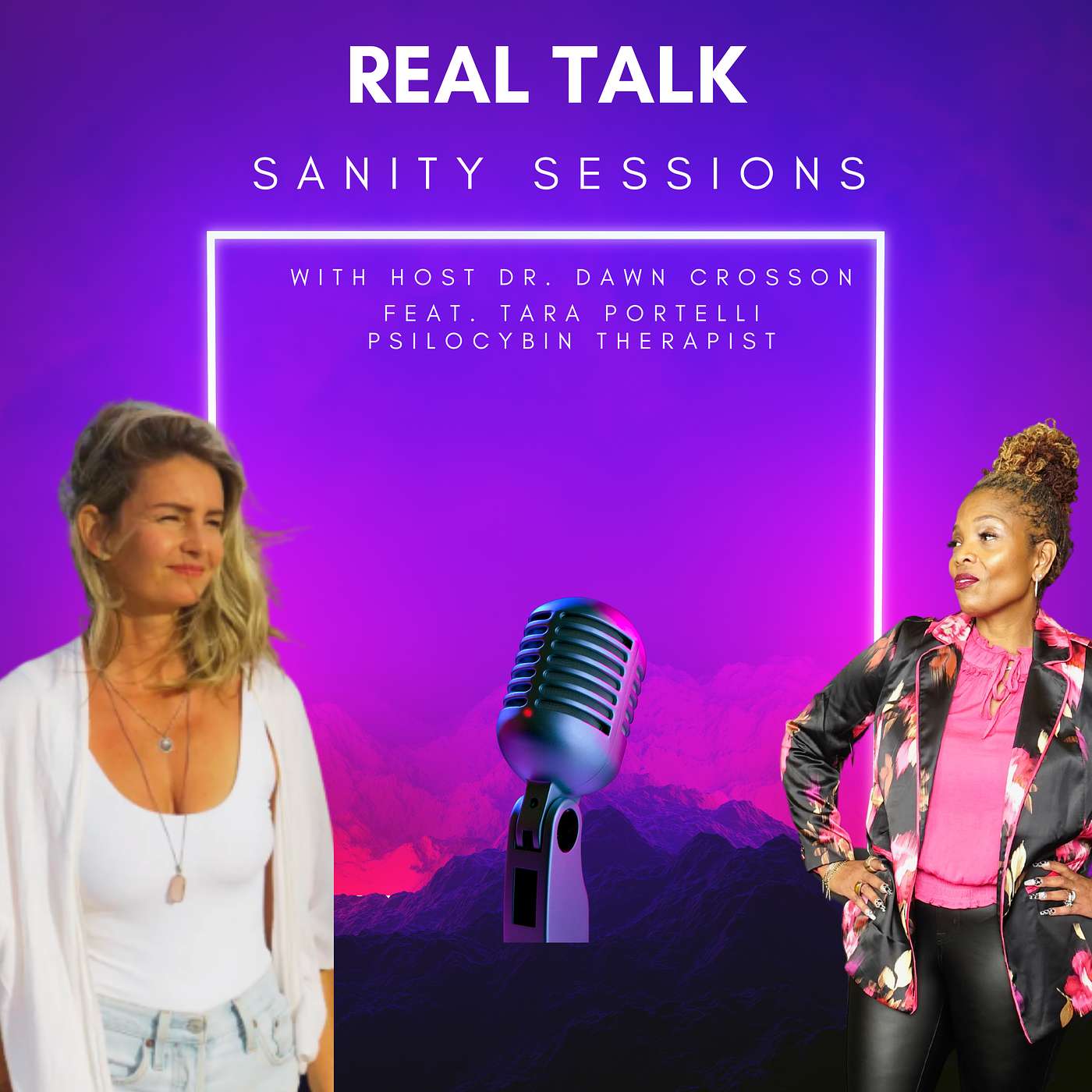 Sanity Sessions: Real Talk