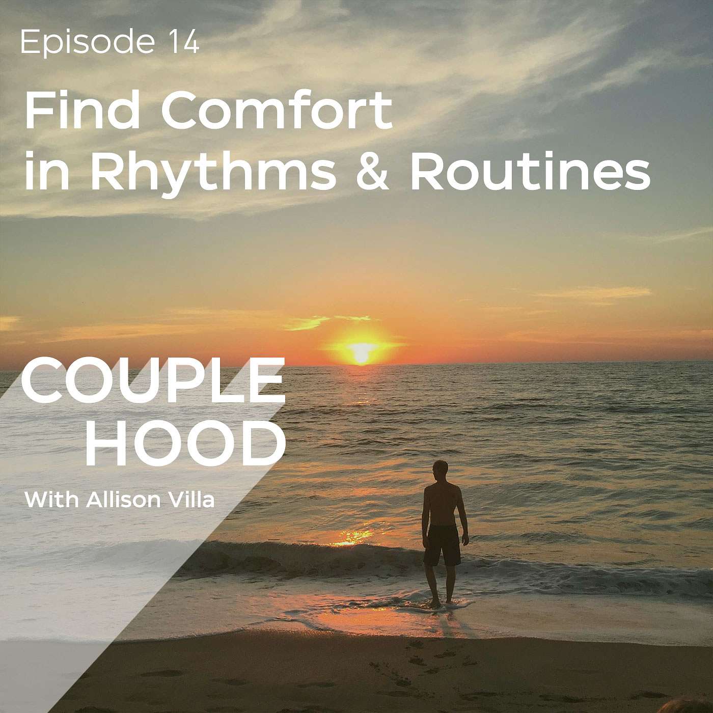 Find Comfort in Rhythms & Routines