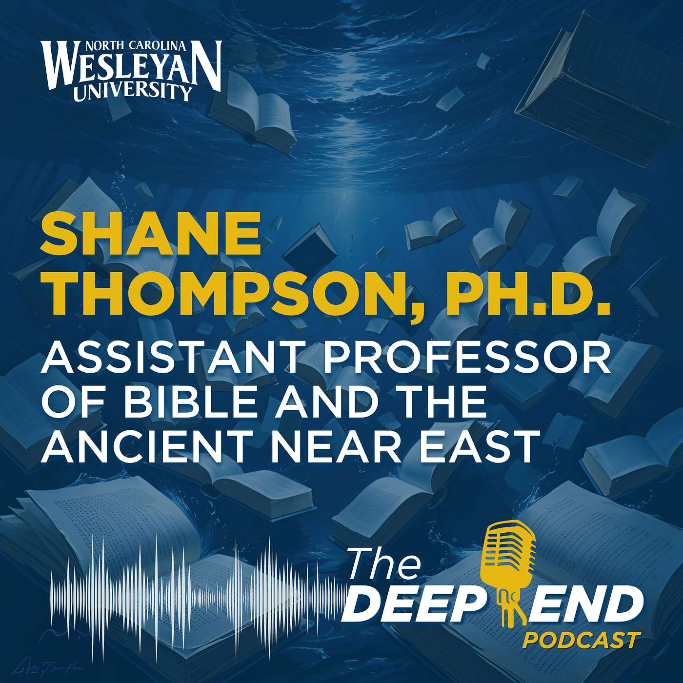 Shane Thompson, Ph.D. Assistant Professor of Bible and the Ancient Near East, Ep. 1