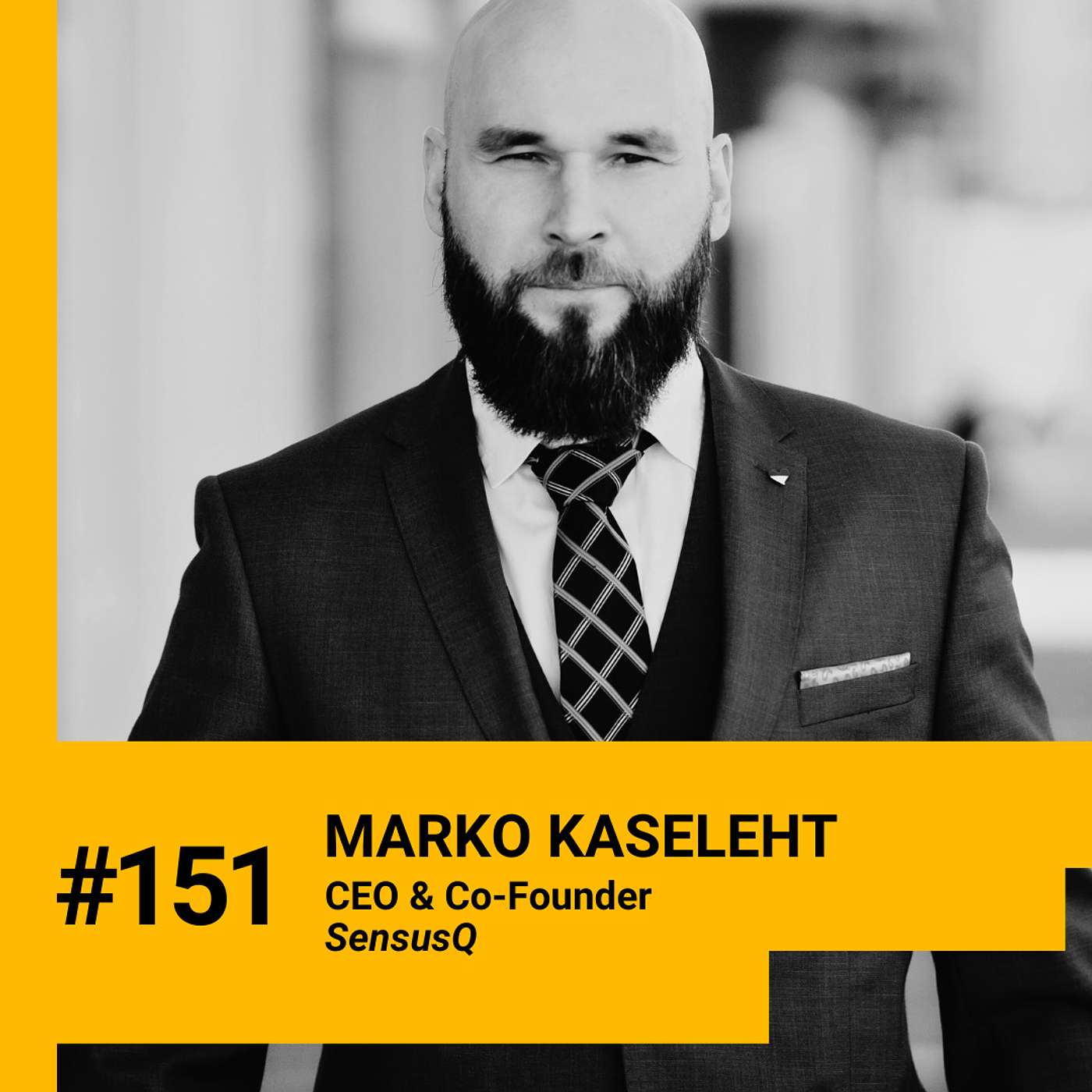 151. Military veteran turned tech-CEO Marko Kaseleht (SensusQ) on improving Baltic defense via technology, how to become mentally tough, importance of challenges, risks of surveillance & Ukraine war