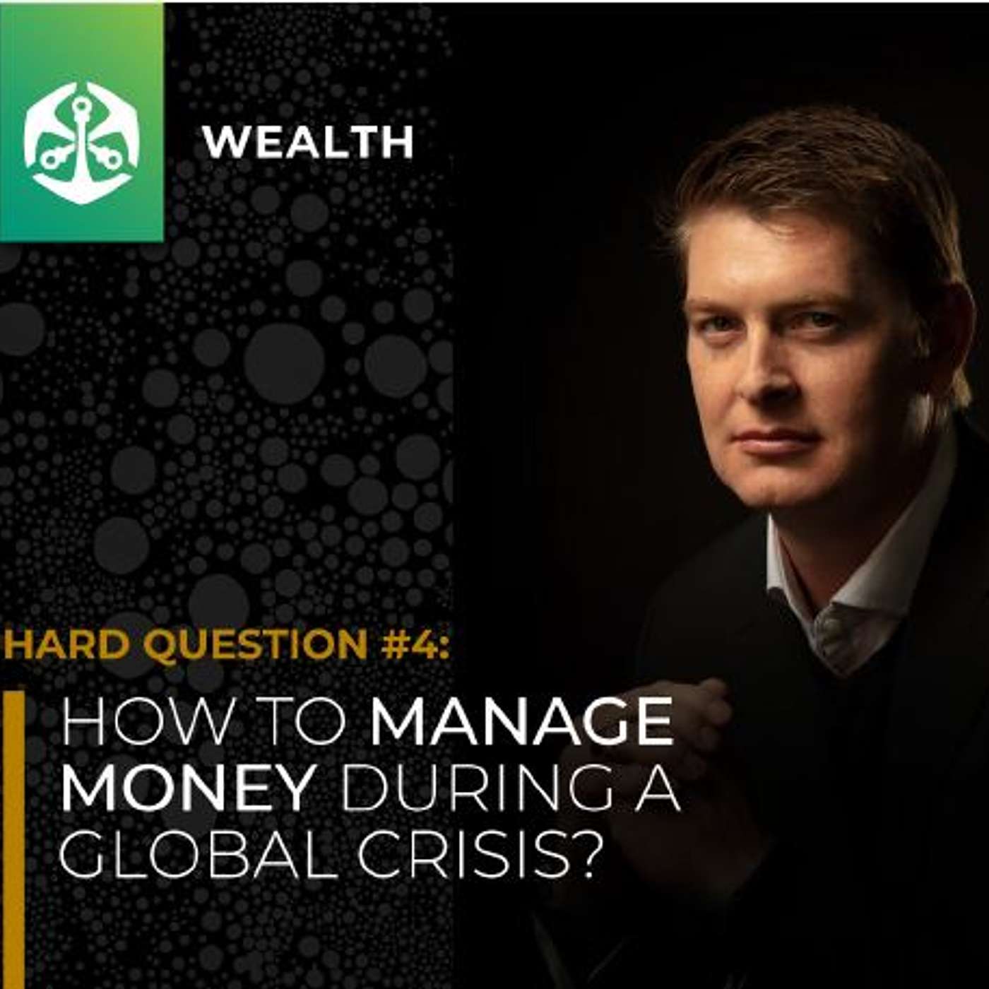 How to manage money during a global crisis?
