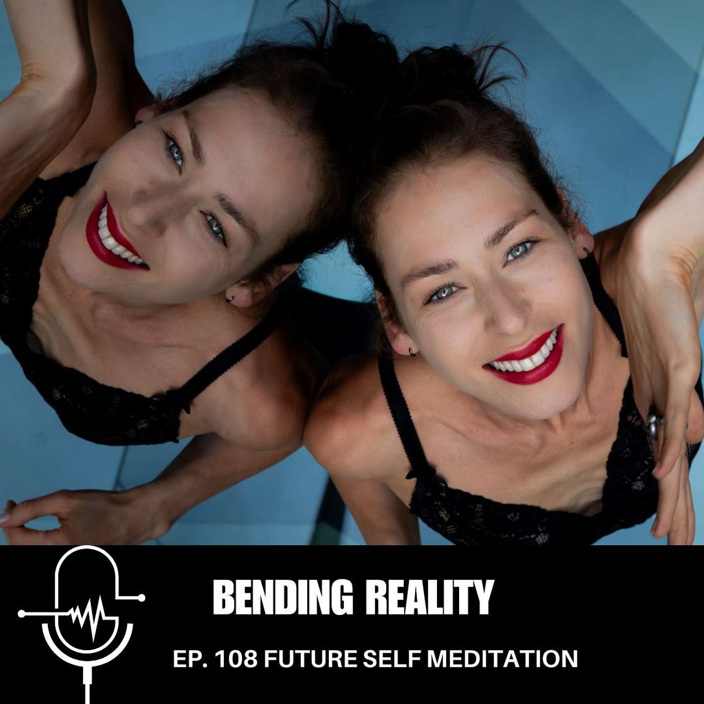 BR #108 FUTURE SELF EMBODIMENT MEDITATION