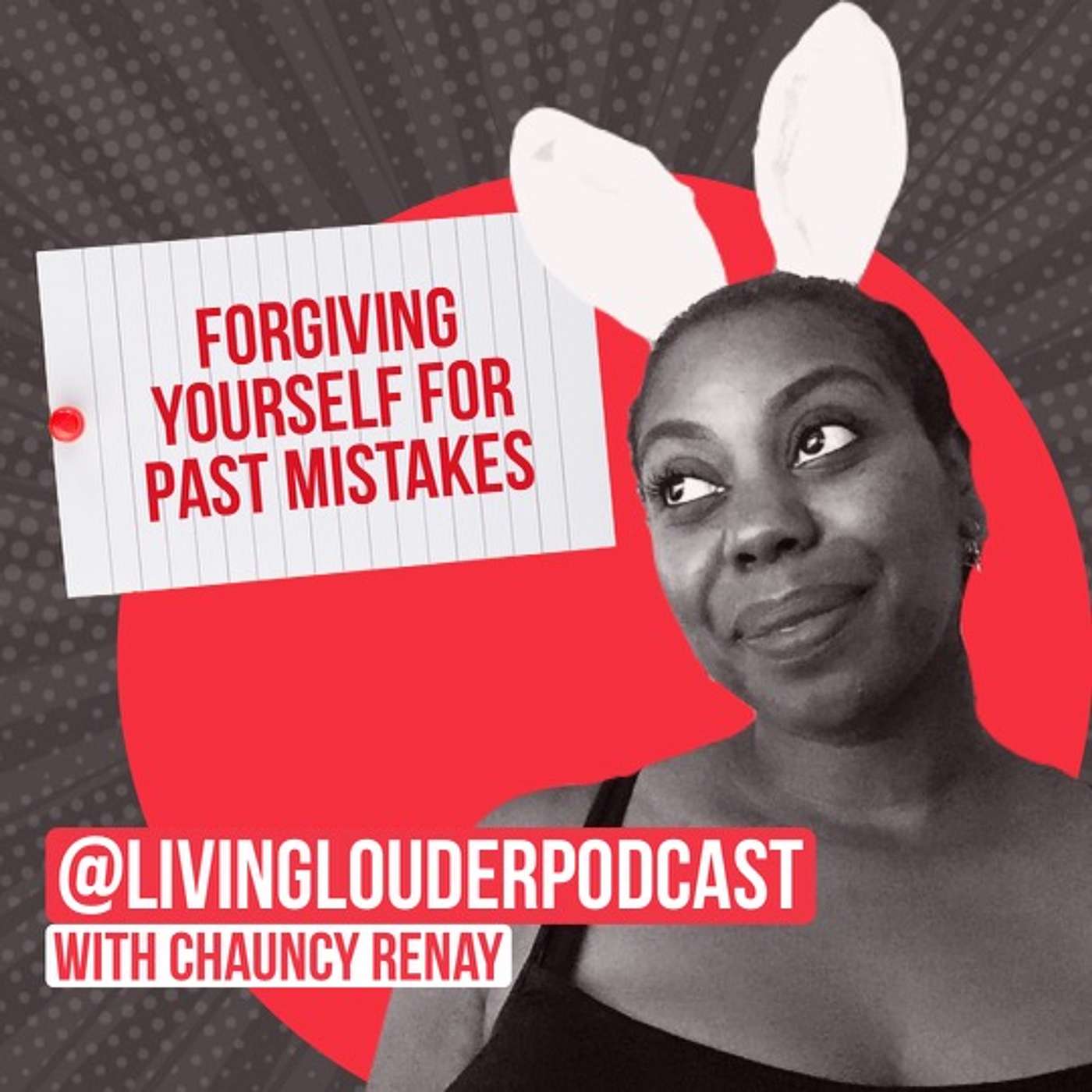 Living Louder with Chauncy Renay
