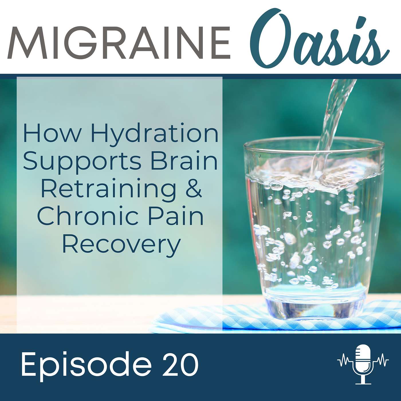 Ep 20. How Hydration Supports Brain Retraining & Chronic Pain Recovery