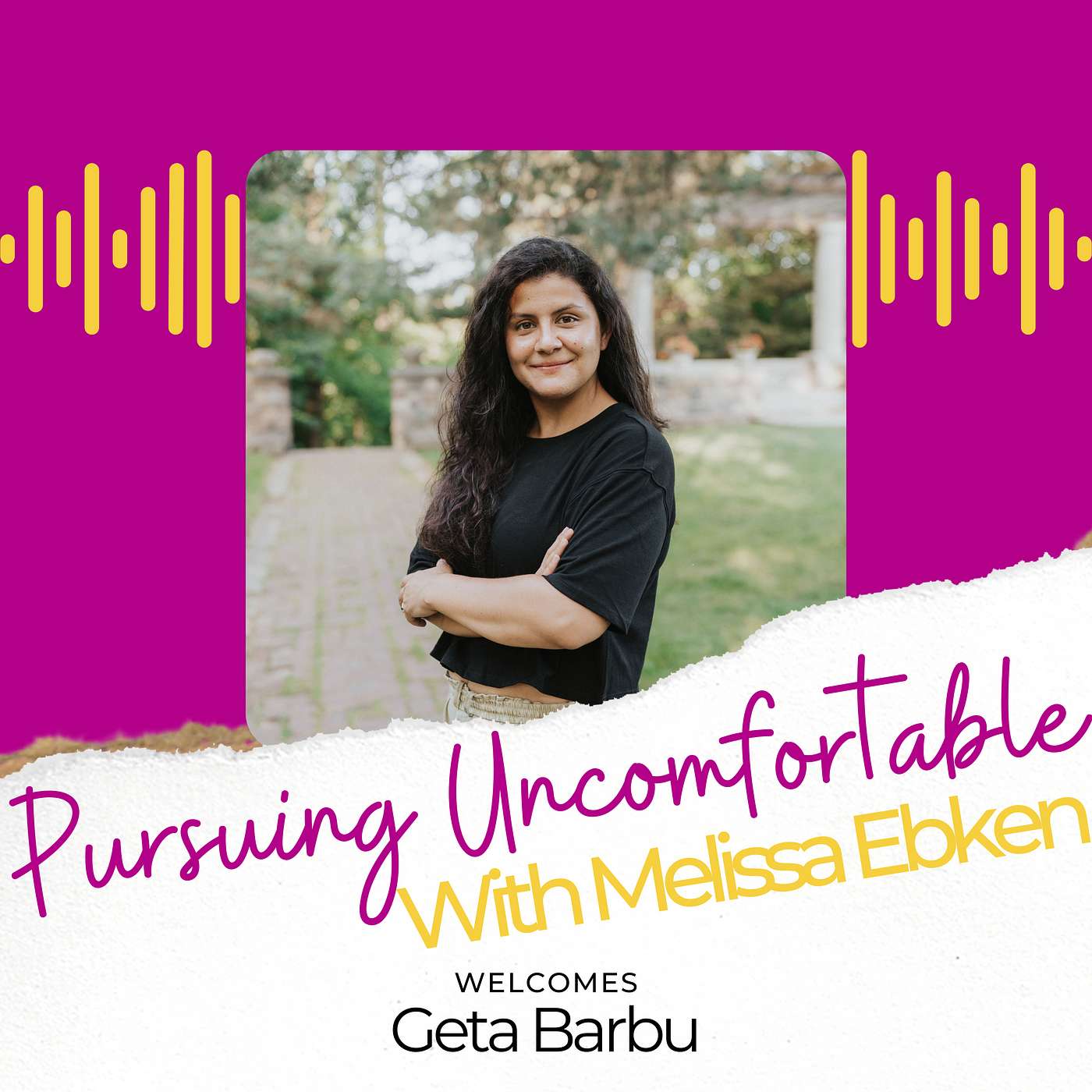 Pursuing Uncomfortable with Melissa Ebken