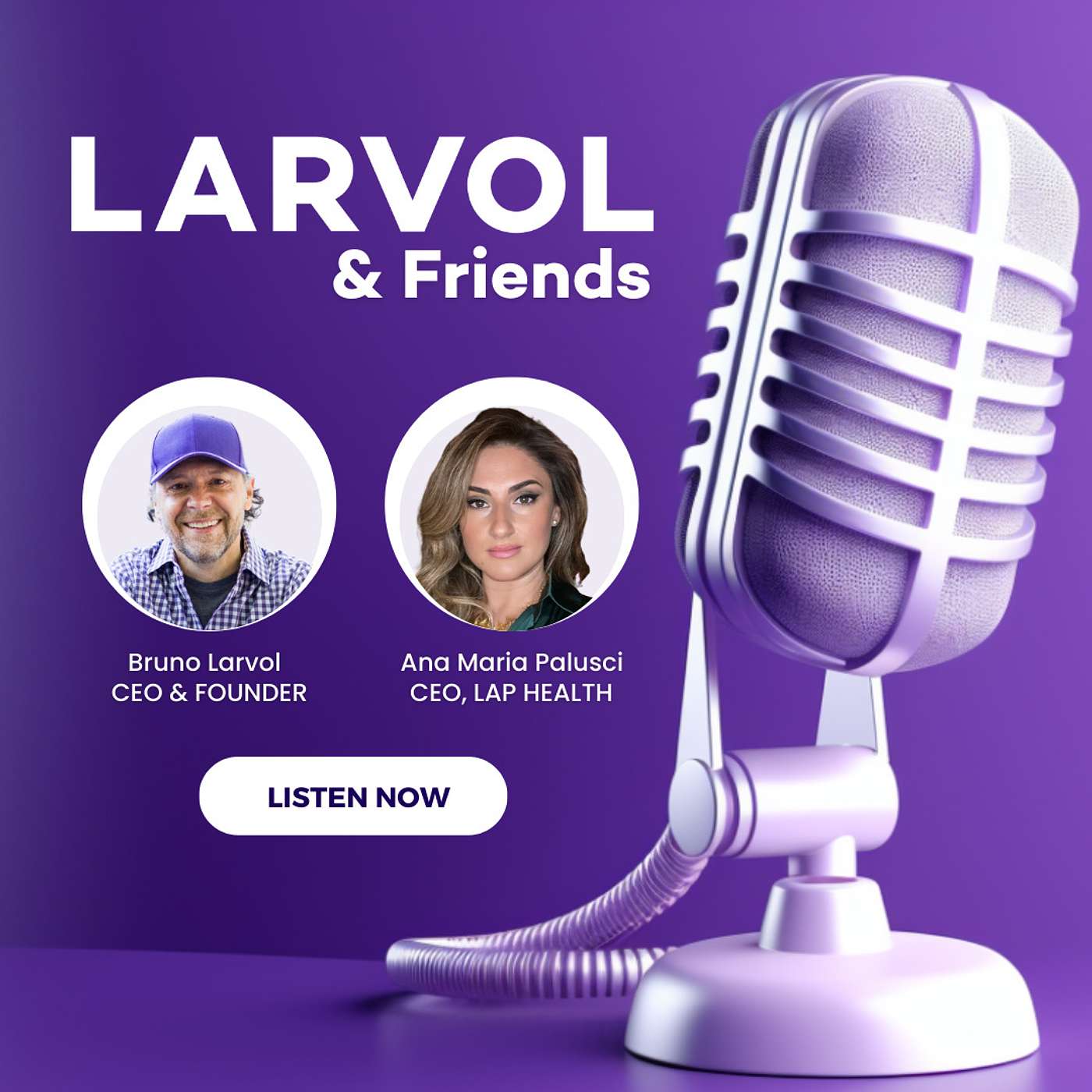 LARVOL & Friends