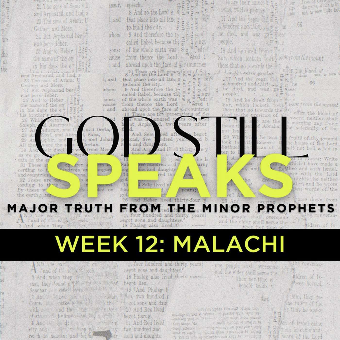 1/15/25 God Still Speaks, Wk 12: Malachi, pt.1 episode artwork