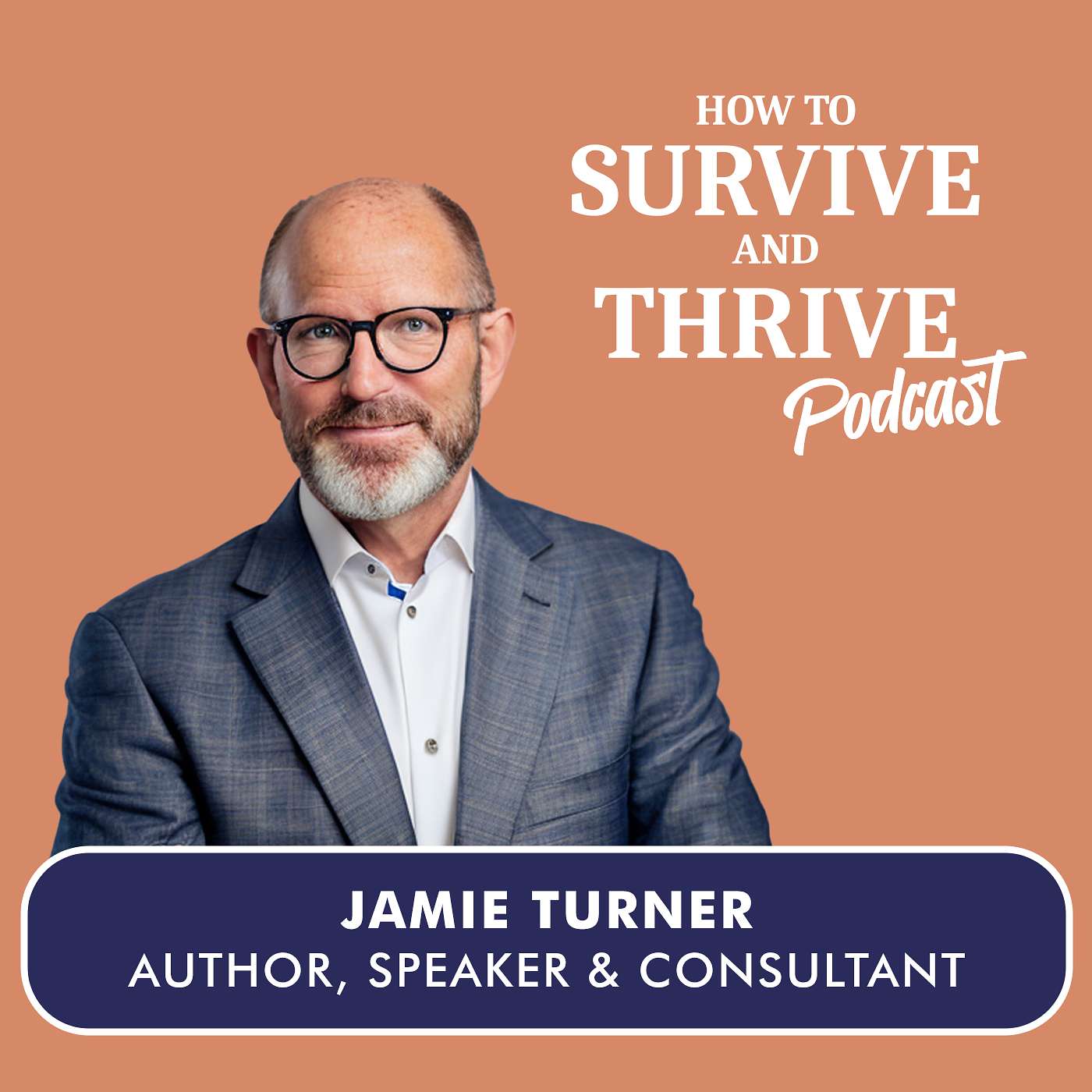 How to Survive and Thrive