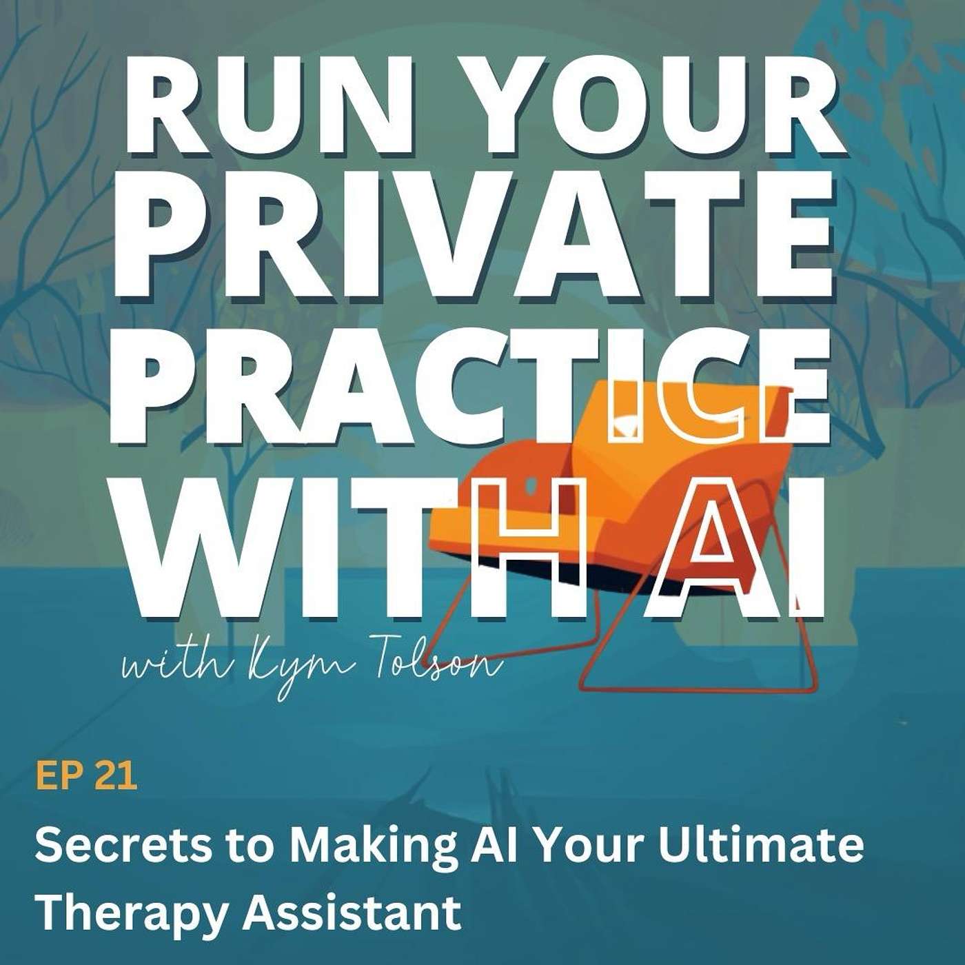 21. Secrets to Making AI Your Ultimate Therapy Assistant