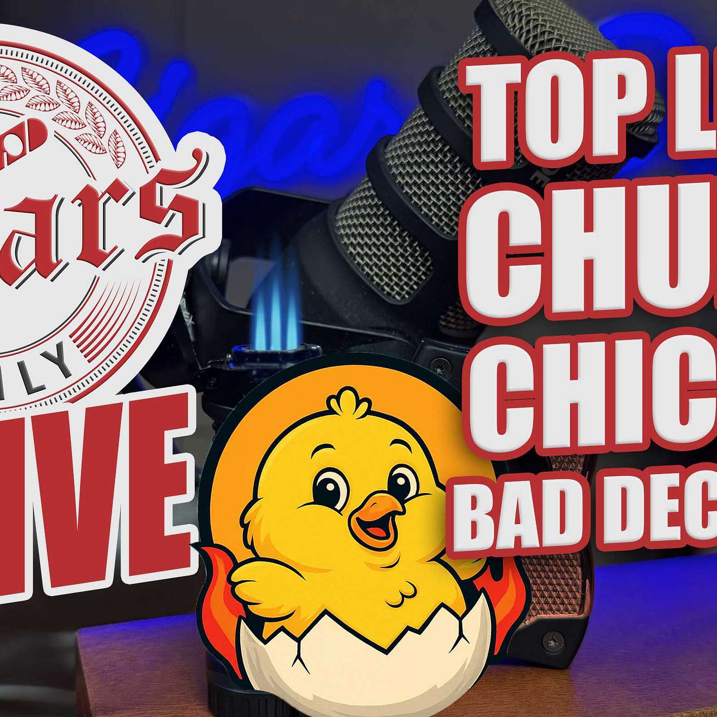 Cigars Daily LIVE 411: Top Lists, Chubby Chicks, & Bad Decisions