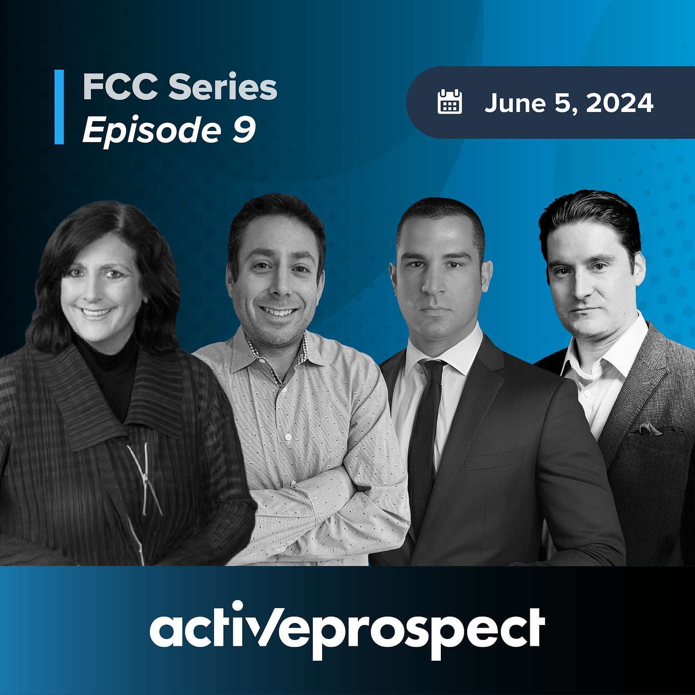 ActiveProspect's FCC Series - FCC SERIES: EPISODE 9 - Alignment, Auditing, and Adherence: The AAA approach to TCPA compliance