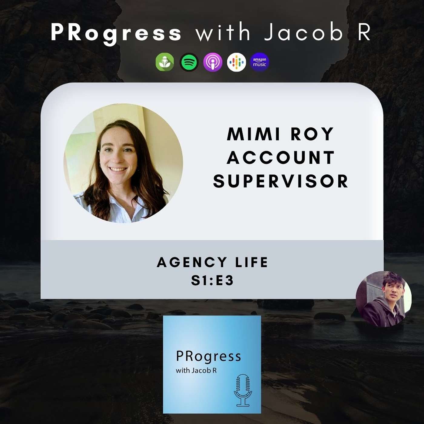 S1:E3: Agency Life with Mimi Roy