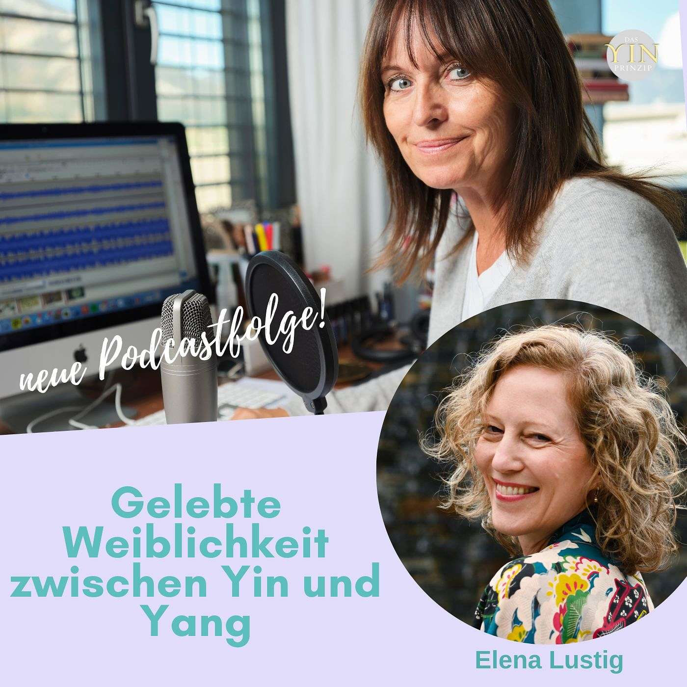 Yin-Magazin – Der Podcast für gelebte Weiblichkeit und bewusstes FrauSein