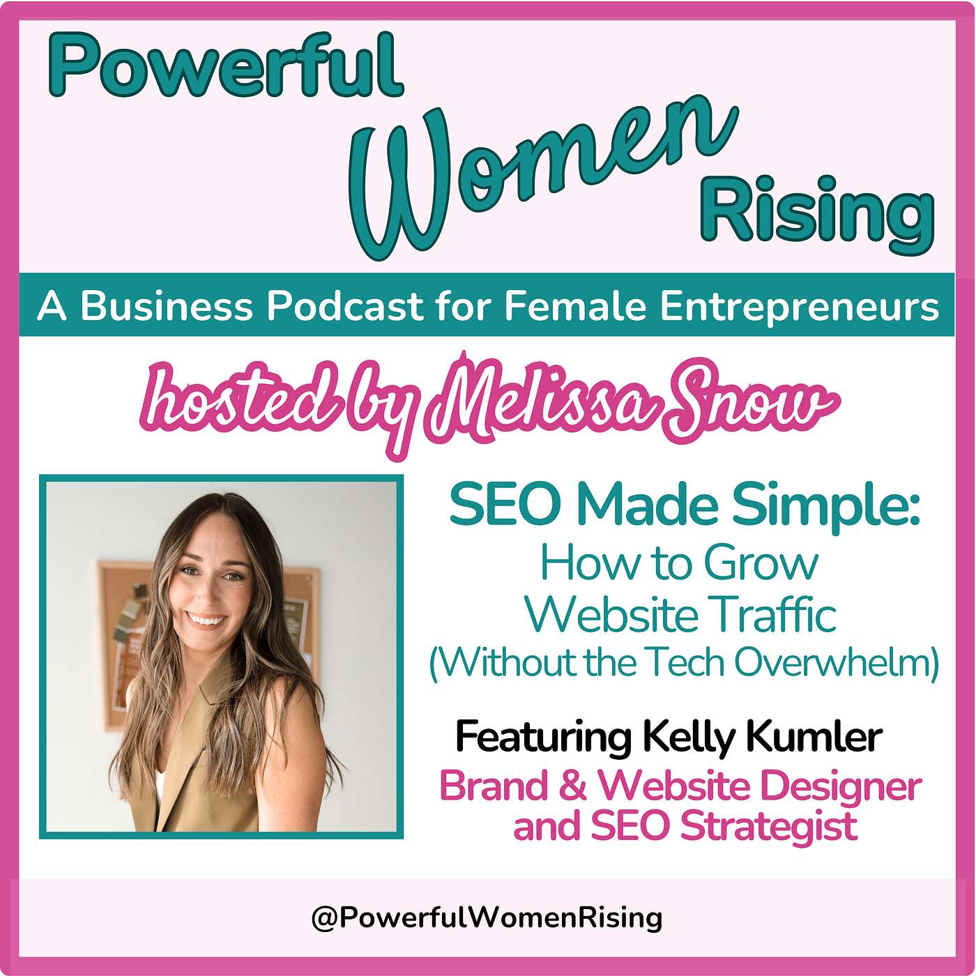 SEO Made Simple: How to Grow Website Traffic (Without the Tech Overwhelm) w/Kelly Kumler SEO Made Simple: How to Grow Website Traffic (Without the Tech Overwhelm) w/Kelly Kumler
