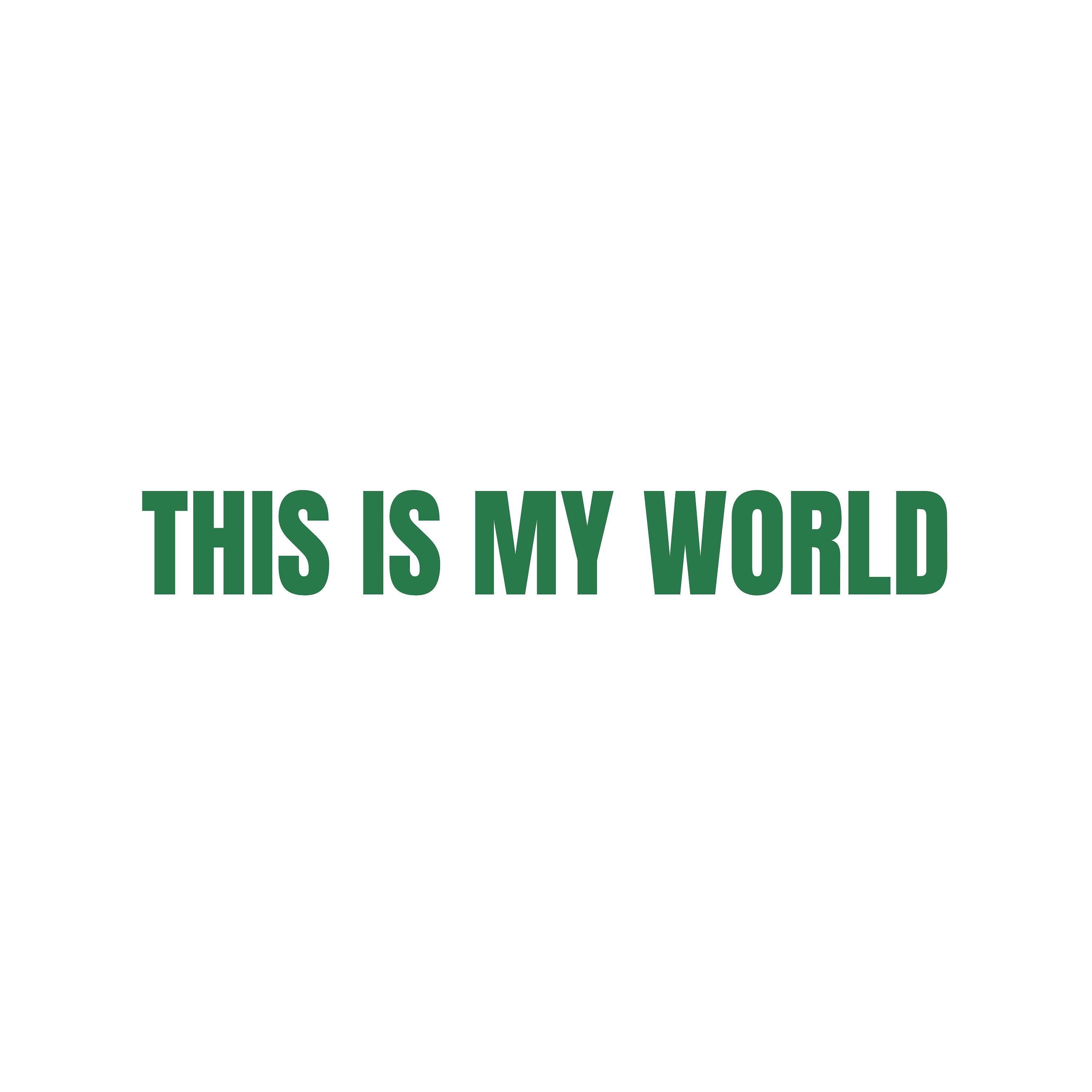 This is My World
