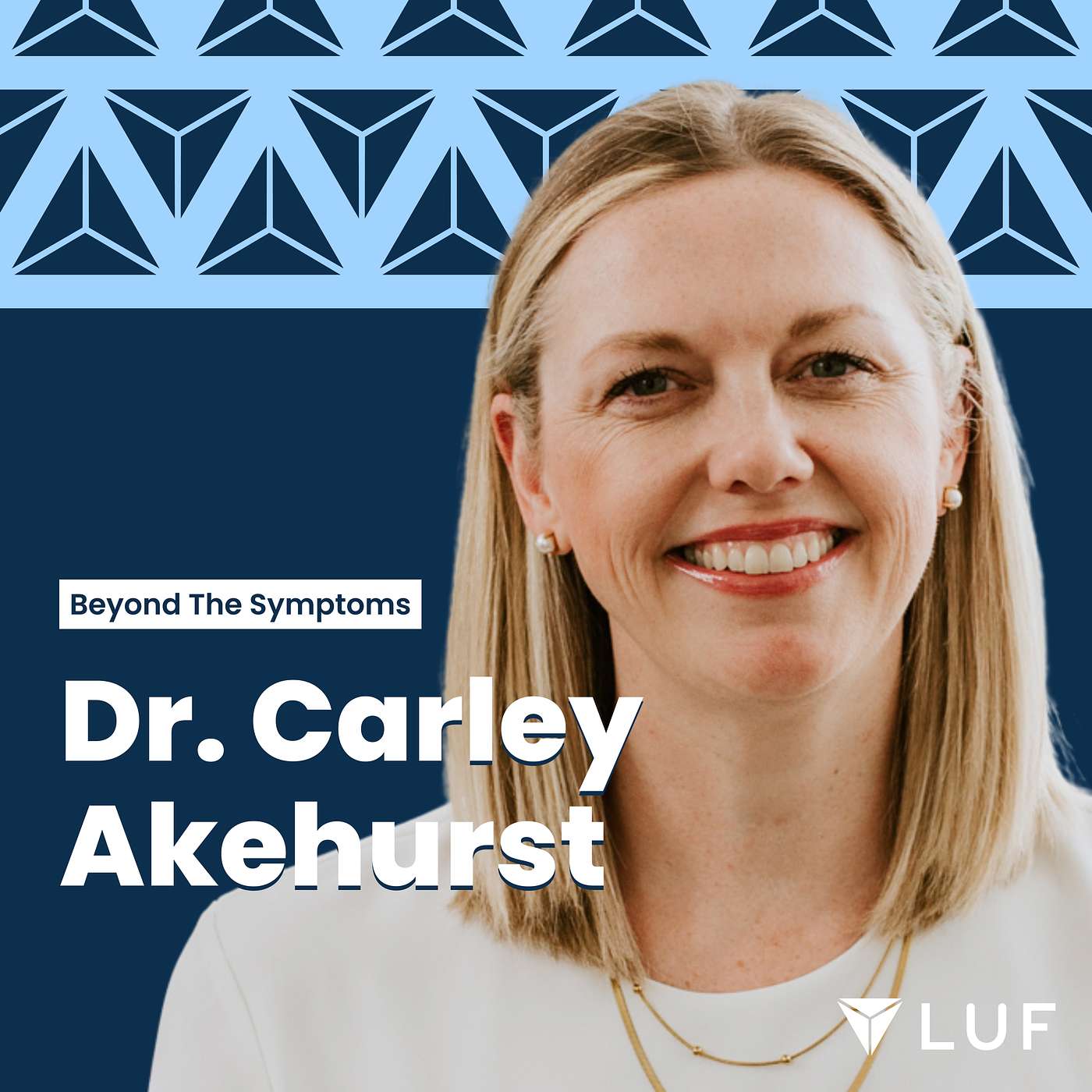 Beyond the Symptoms | An Expert Interview Series by LUF | Live UTI Free