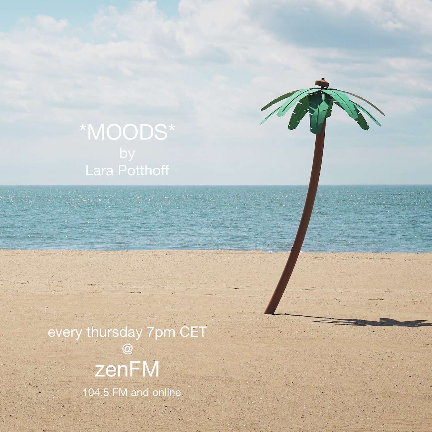 *MOODS* by Lara Potthoff @ zenFM 30.01.20