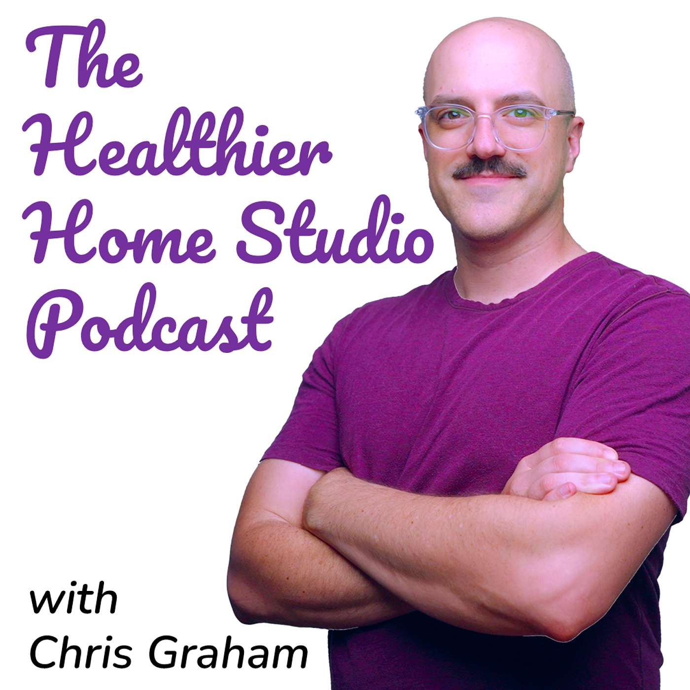 The Healthier Home Studio Podcast