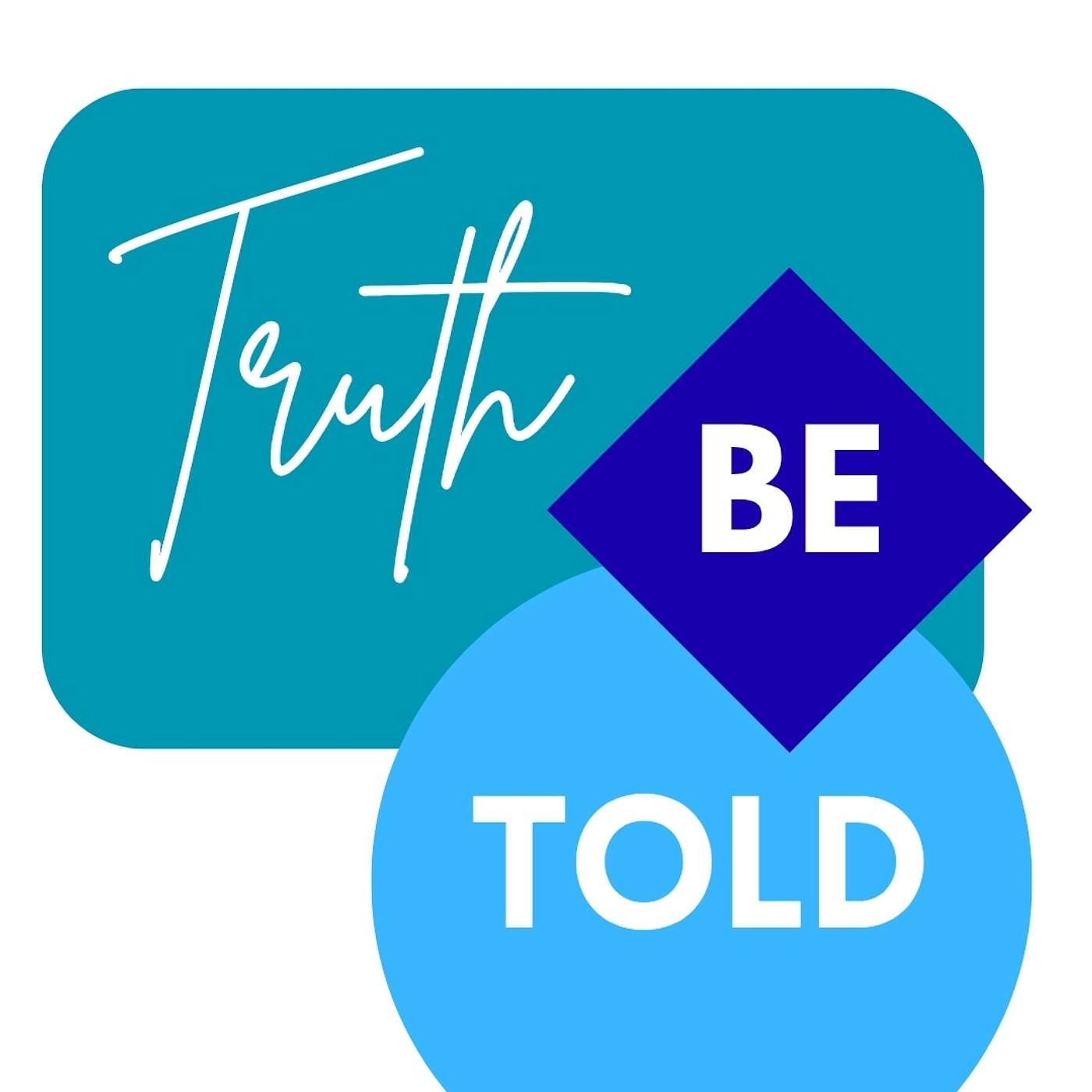Truth be Told Podcast cover art