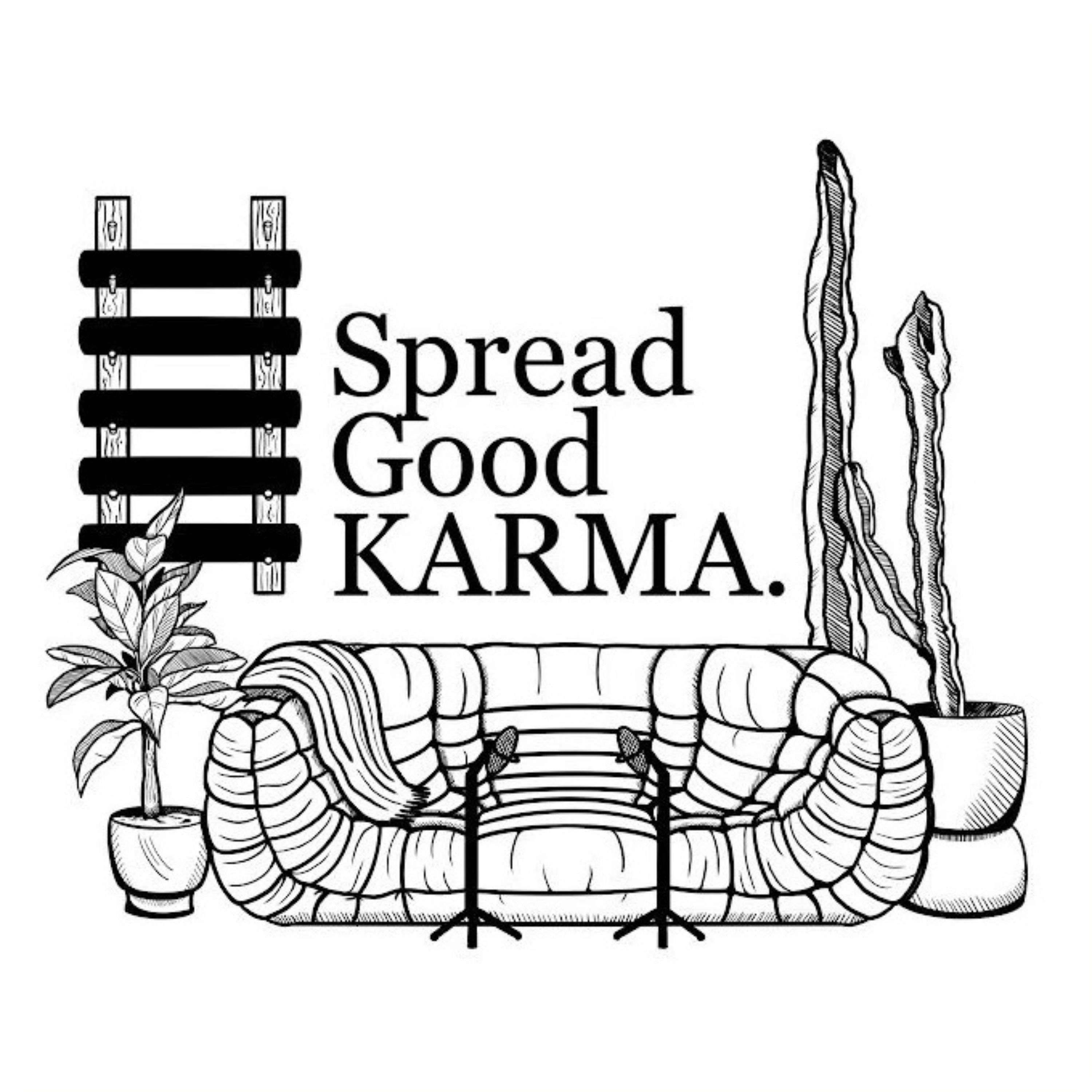 Spread Good KARMA.