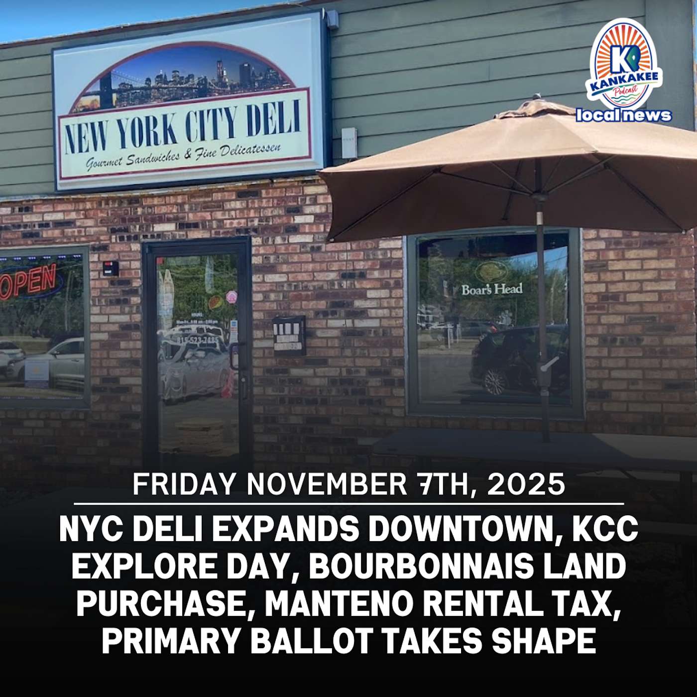 NYC Deli Expands Downtown, KCC Explore Day, Bourbonnais Land Purchase, Manteno Rental Tax, Primary Ballot Takes Shape NYC Deli Expands Downtown, KCC Explore Day, Bourbonnais Land Purchase, Manteno Rental Tax, Primary Ballot Takes Shape