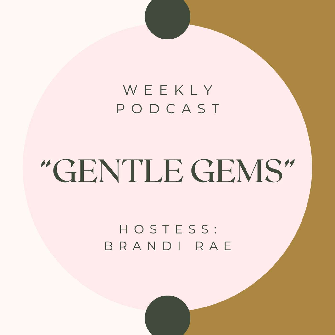 Gentle Gems