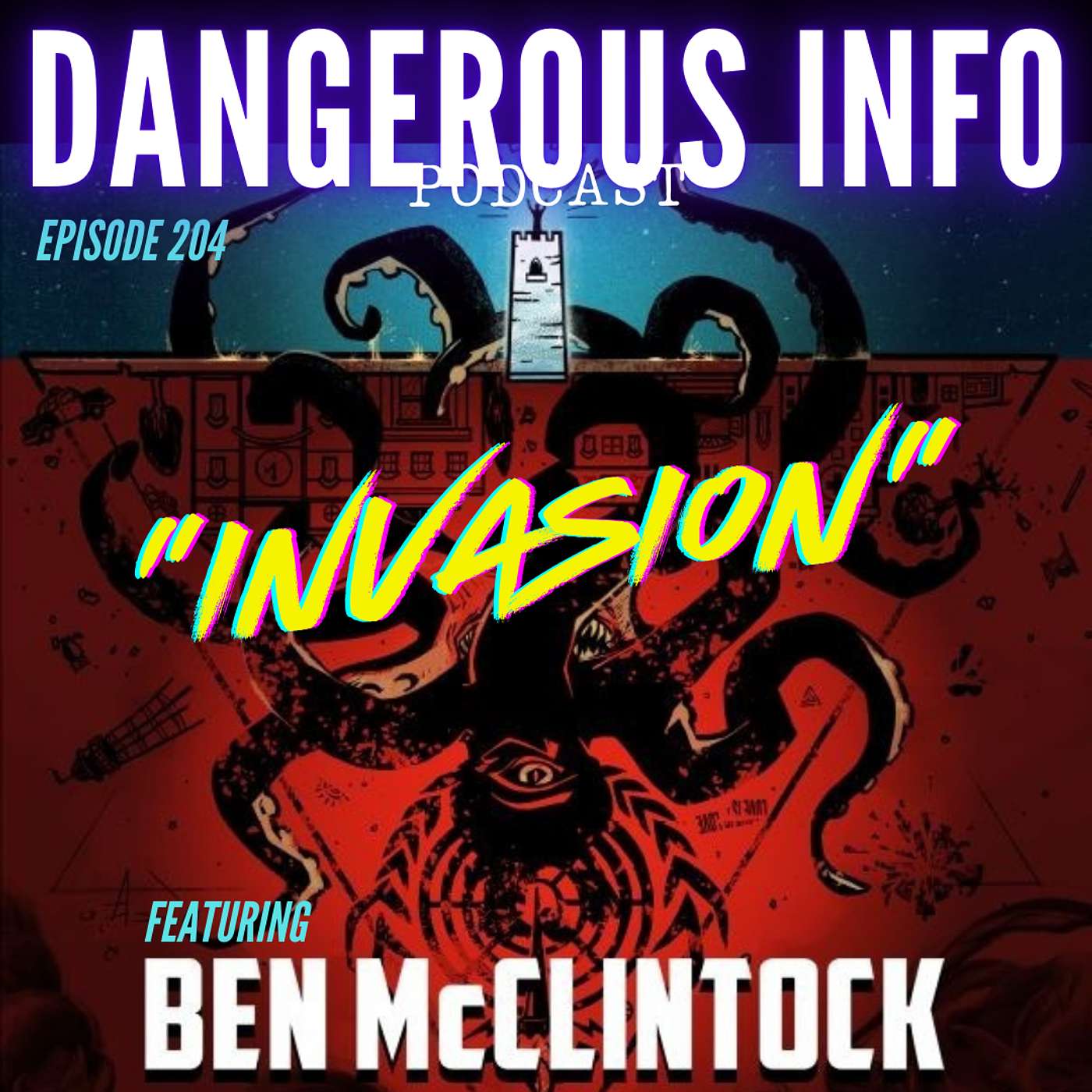 204 "Invasion" ft. Ben McClintock, satanic conspiracy, hidden agendas, government brainwashing, SDG's, Real ID