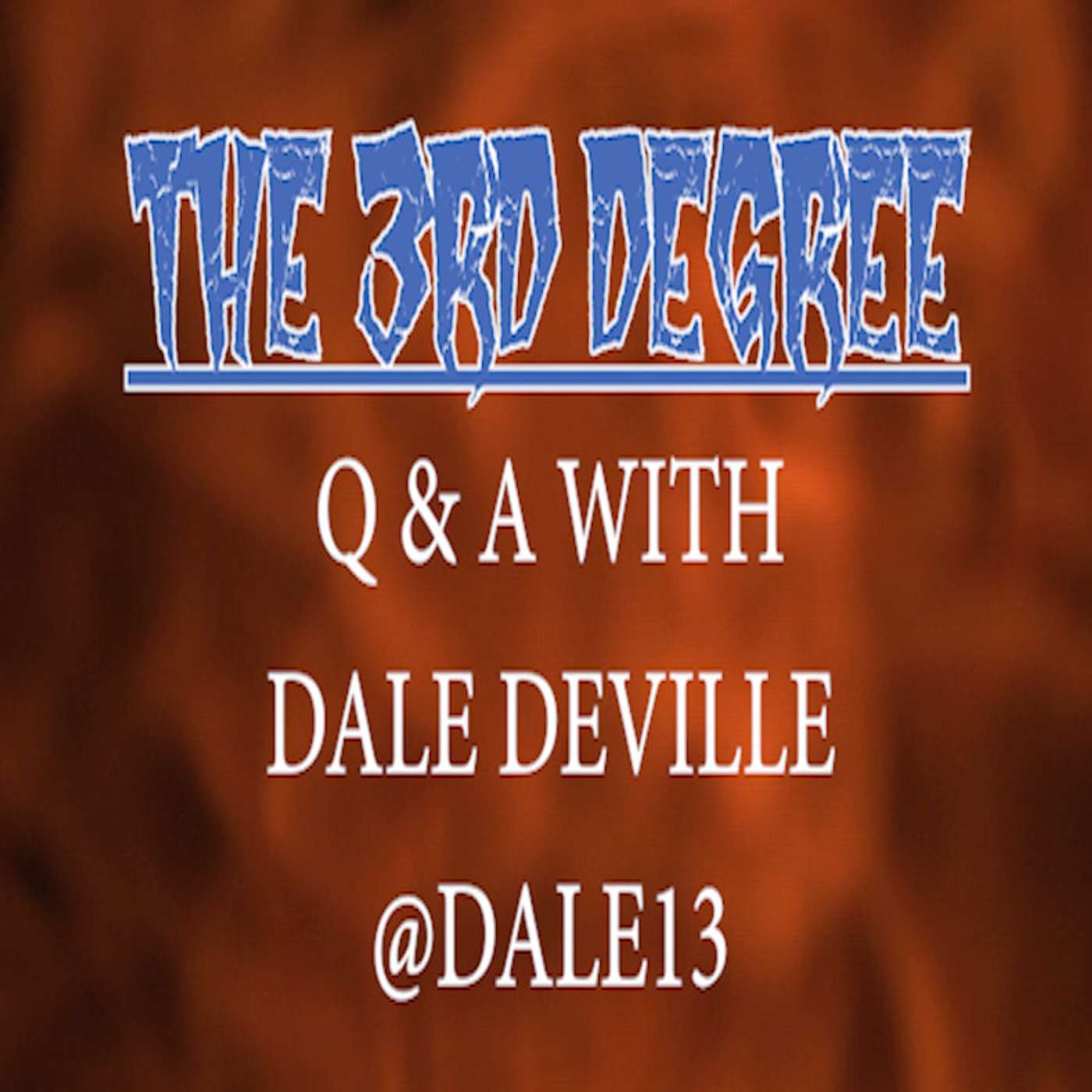 Dale DeVille - The 3rd Degree