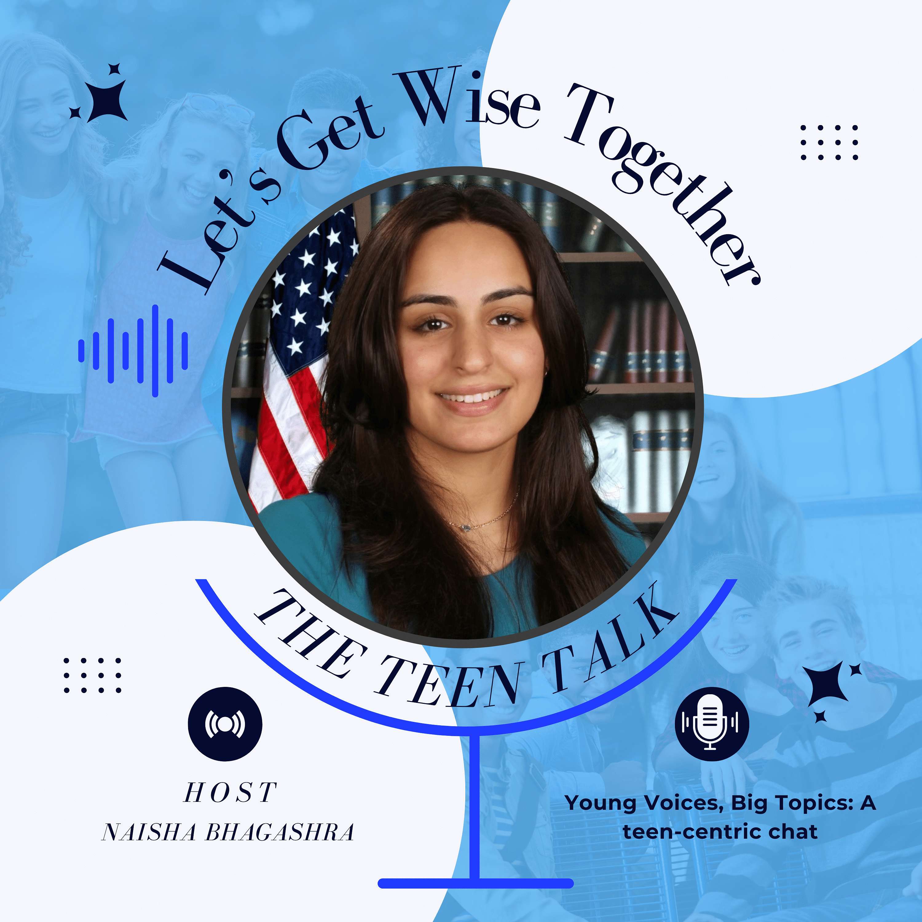 The Teen Talk - Let's Get Wise Together