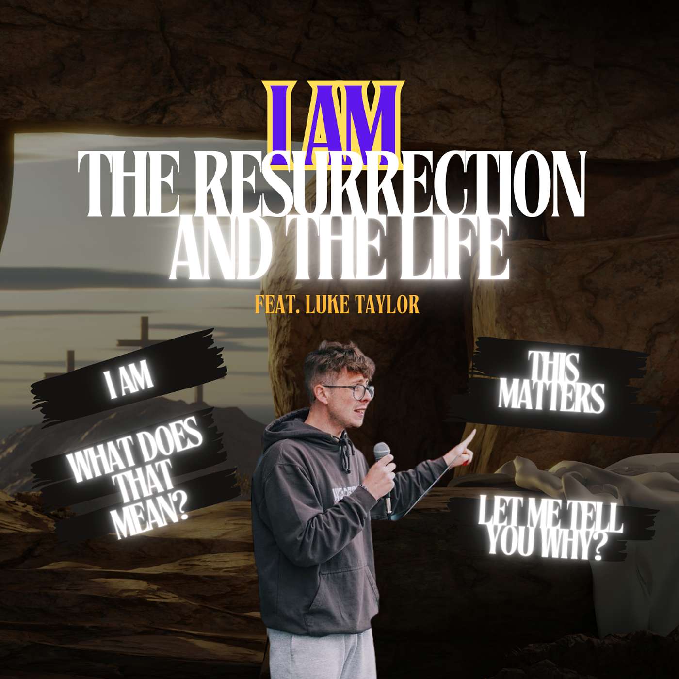 I am the Resurrection and the Life