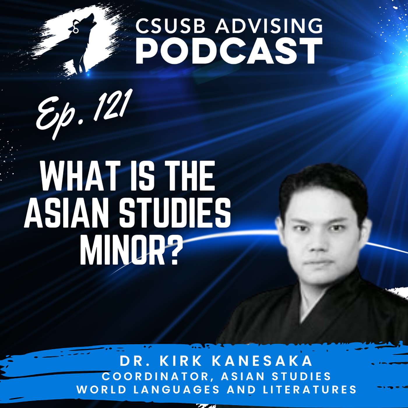 Ep. 121 - What is the Asian Studies Minor? Ep. 121 - What is the Asian Studies Minor?