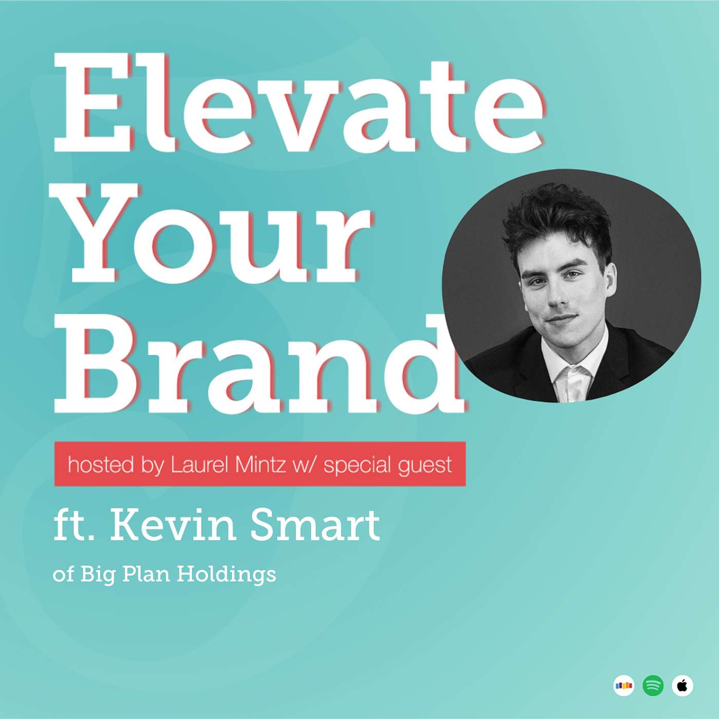 Getting Familiar With Family Offices with Kevin Smart of Big Plan Holdings | EYB