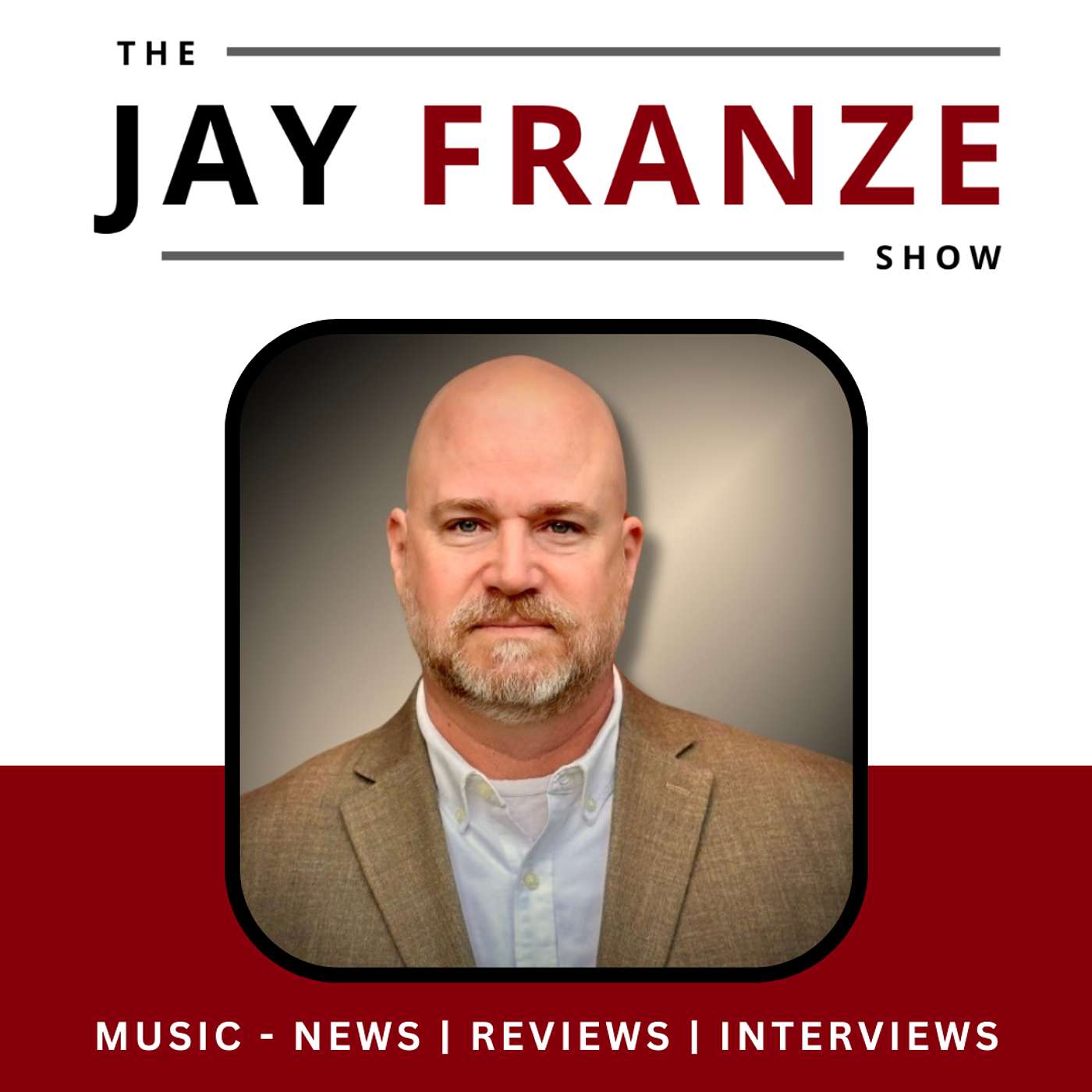 The Jay Franze Show: Music - News | Reviews | Interviews Artwork