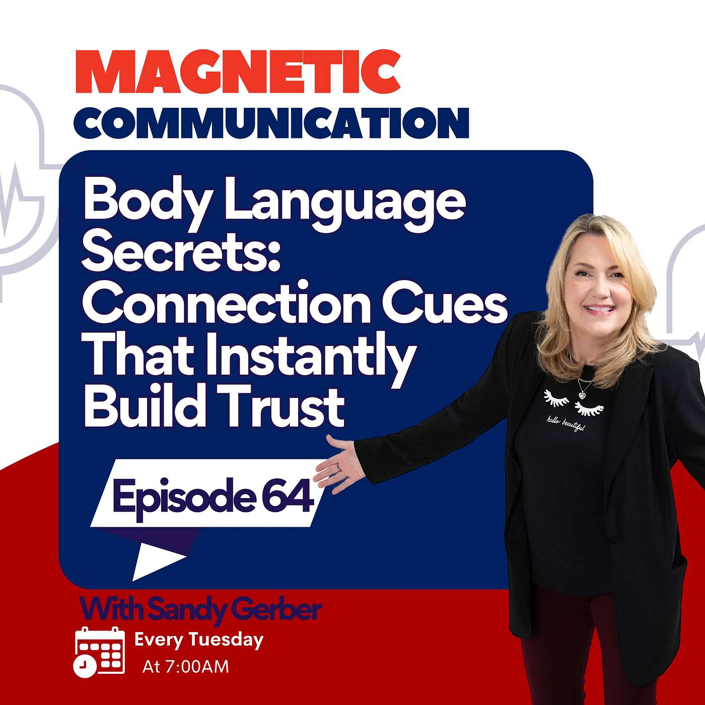 Body Language Secrets: Connection Cues That Instantly Build Trust episode artwork