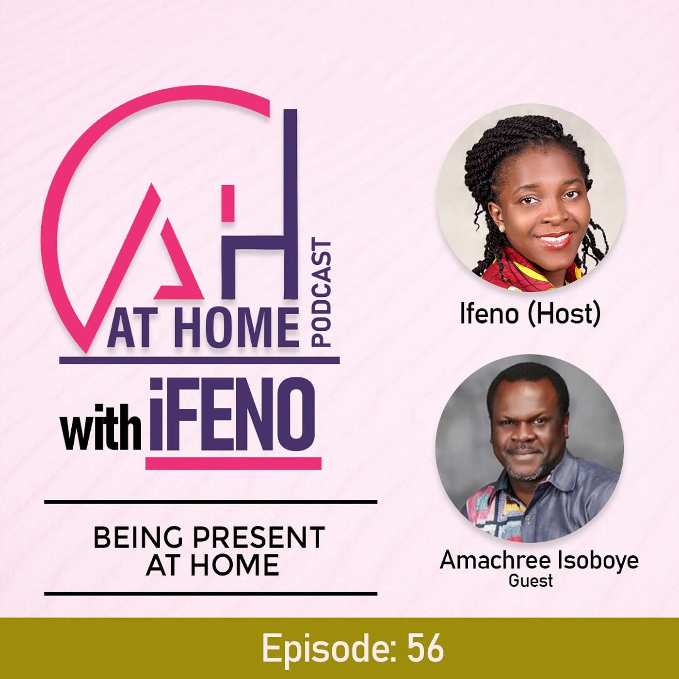 At Home with Ifeno Podcast