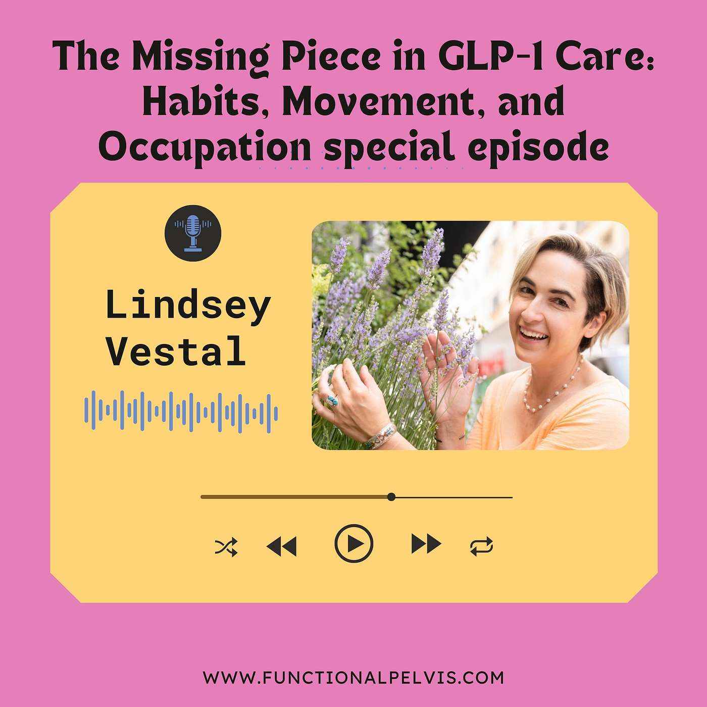 The Missing Piece in GLP-1 Care: Habits, Movement, and Occupation