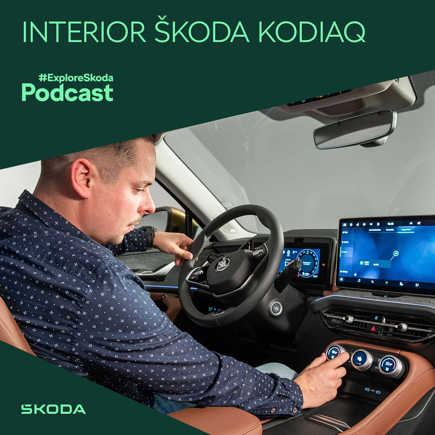 #ExploreSkoda Podcast: Designéři do detailu popisují interiér nové Škody Kodiaq episode artwork