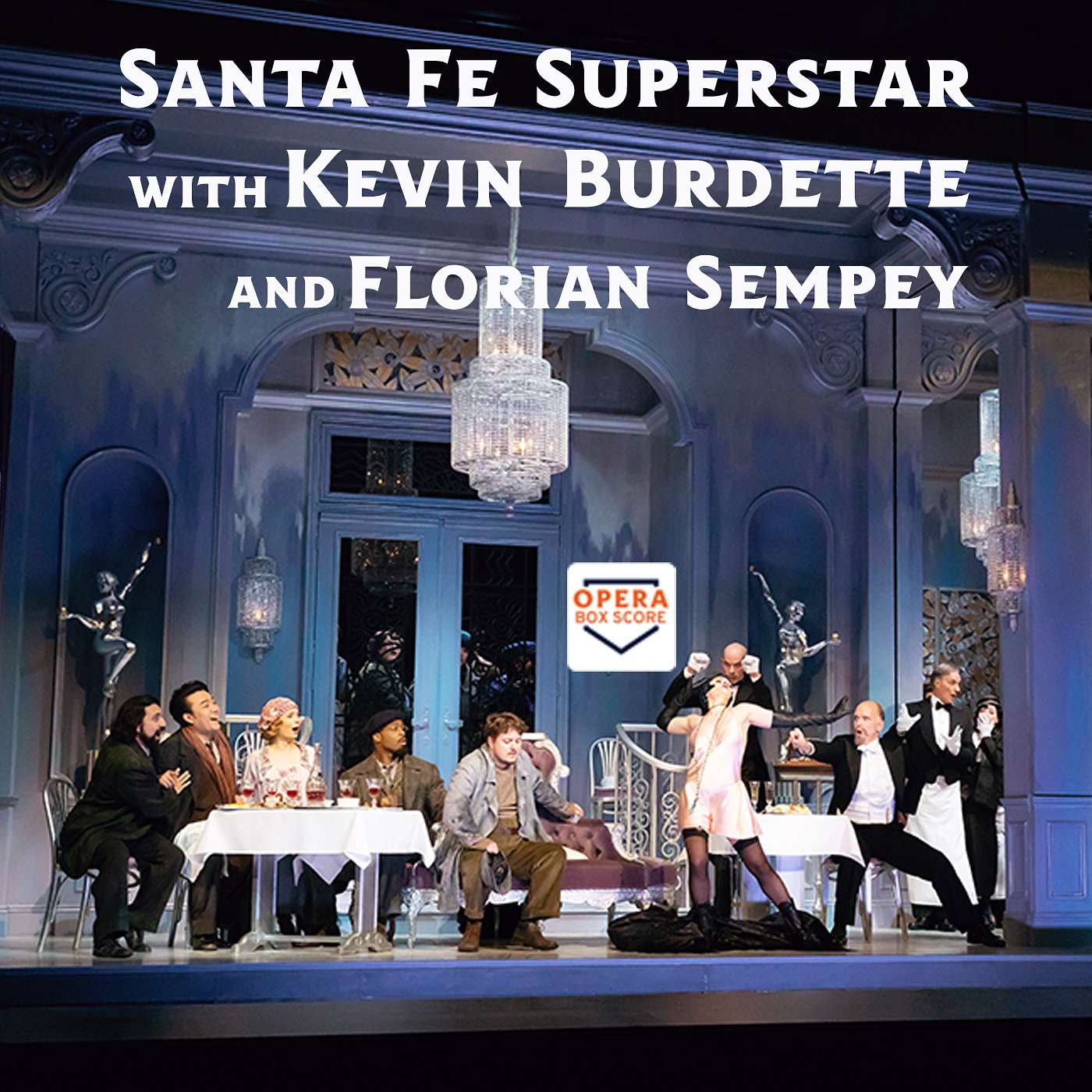 Santa Fe Superstar! ft. Kevin Burdette & Florian Sempey