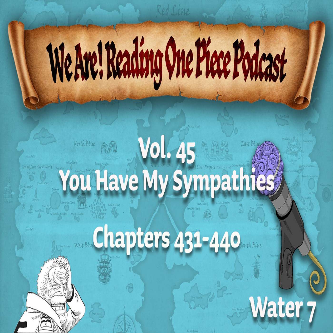 We Are! Reading One Piece Podcast Episode 45: Volume 45 – You Have My Sympathies episode artwork
