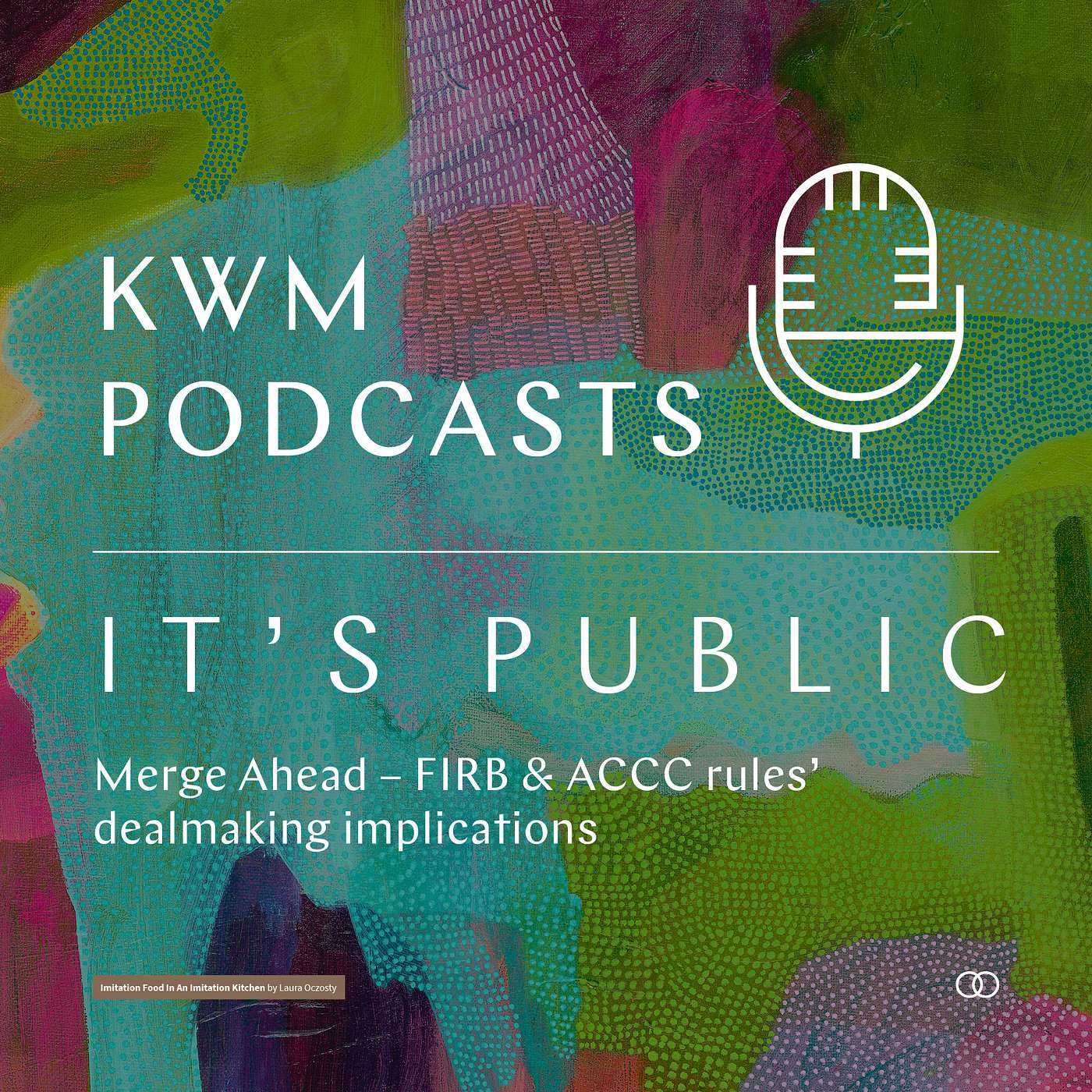 It's Public Episode 2 - Merge Ahead: How will new ACCC merger rules and FIRB approvals work together?