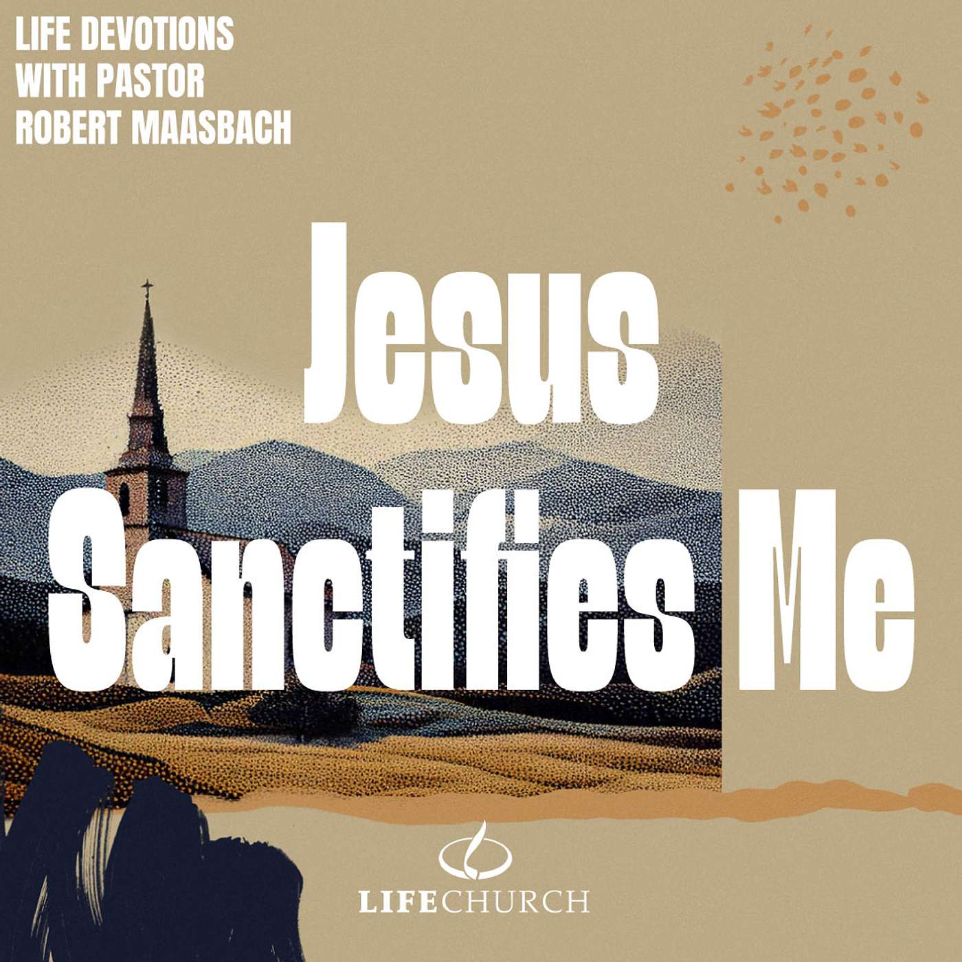 Jesus Sanctifies Me - 15.4.26