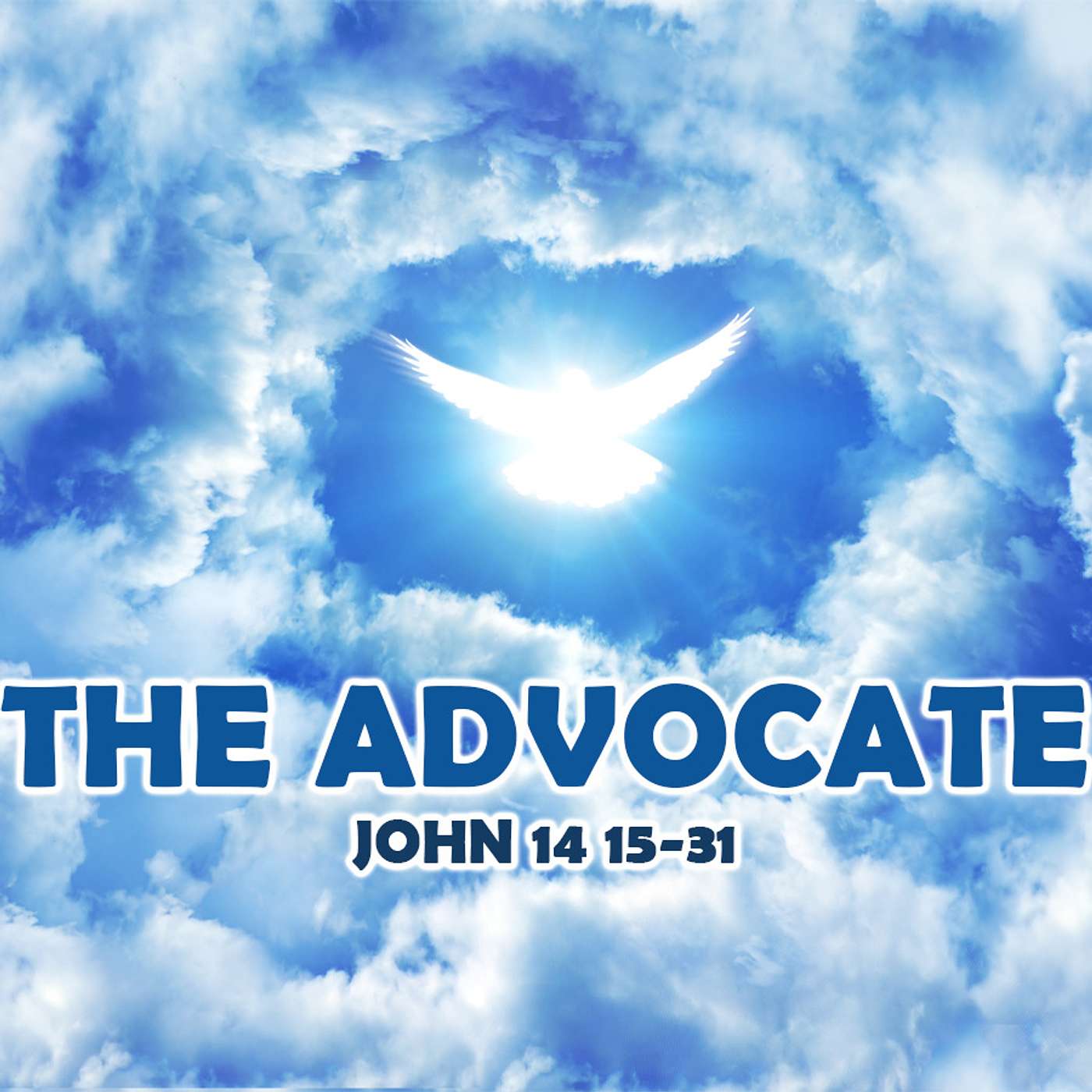 Season 4 Episode 11 - the Advocate - John 14: 15-31