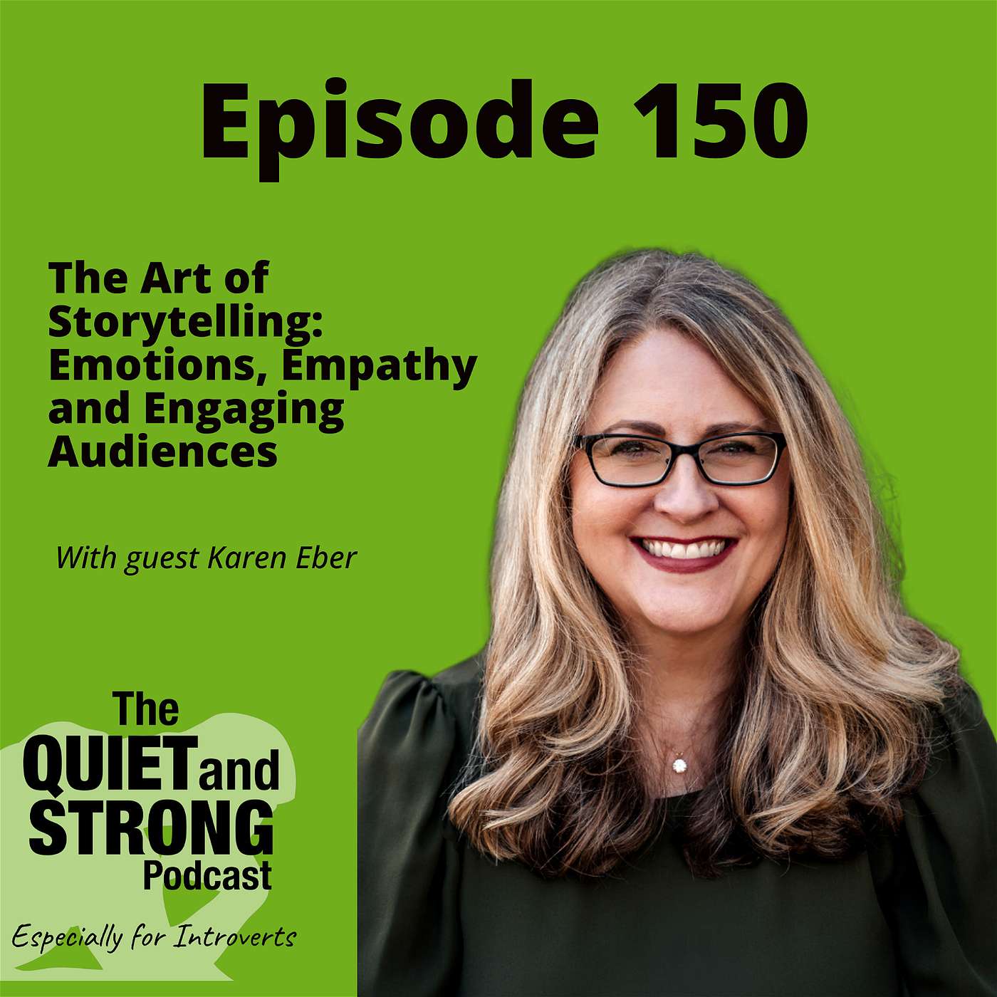 The Quiet and Strong Podcast, Especially for Introverts